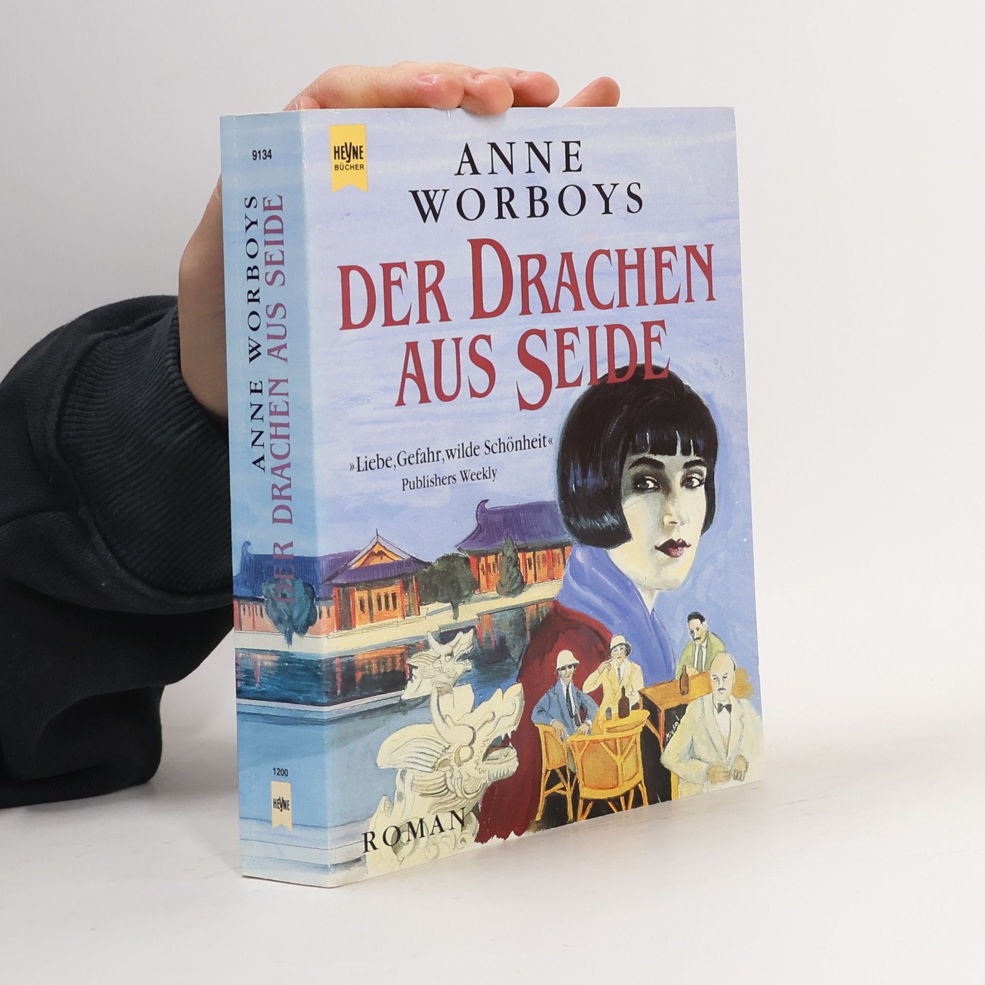 Anne Worboys Der Drachen aus Seide. Roman.