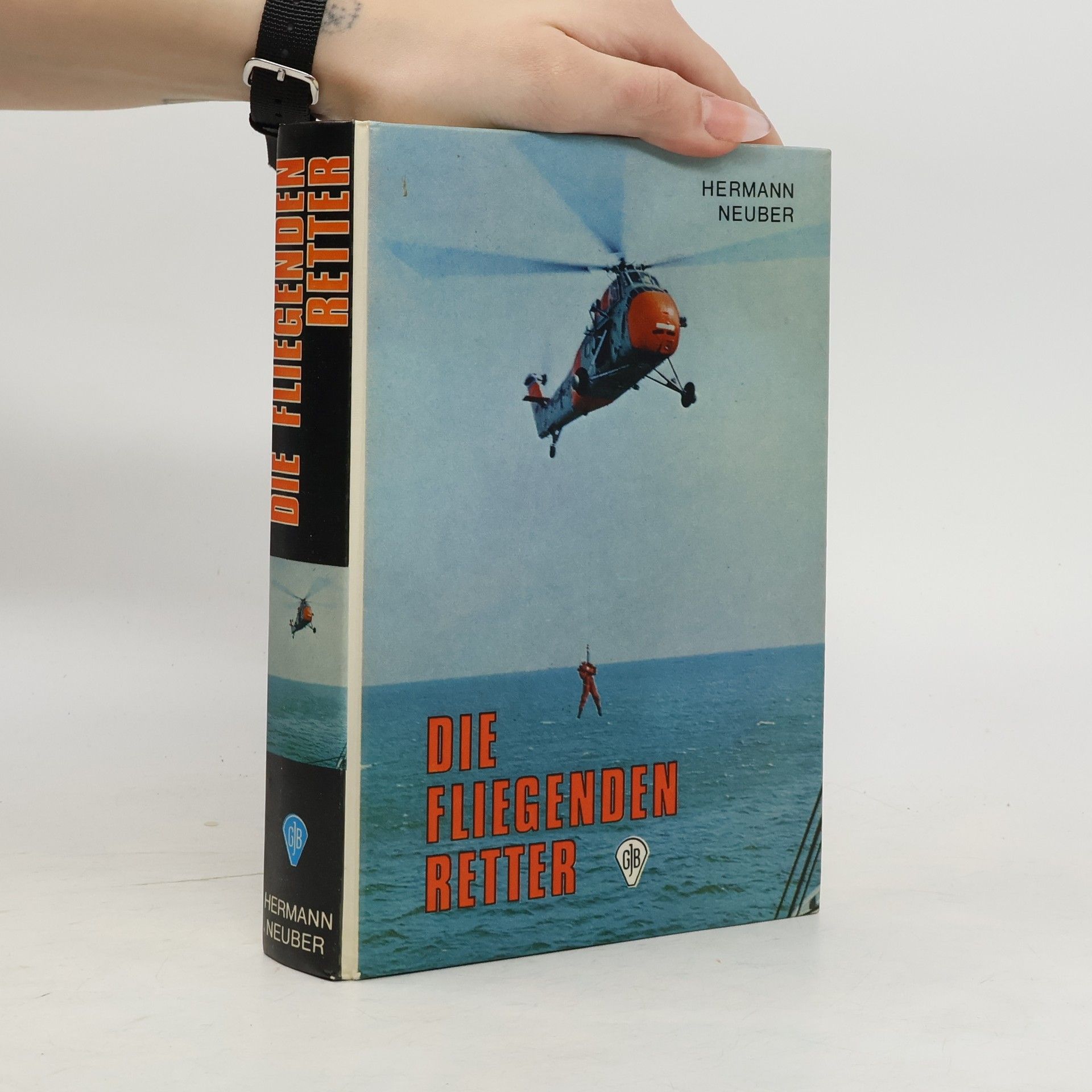 Hermann Neuber Die fliegenden Retter
