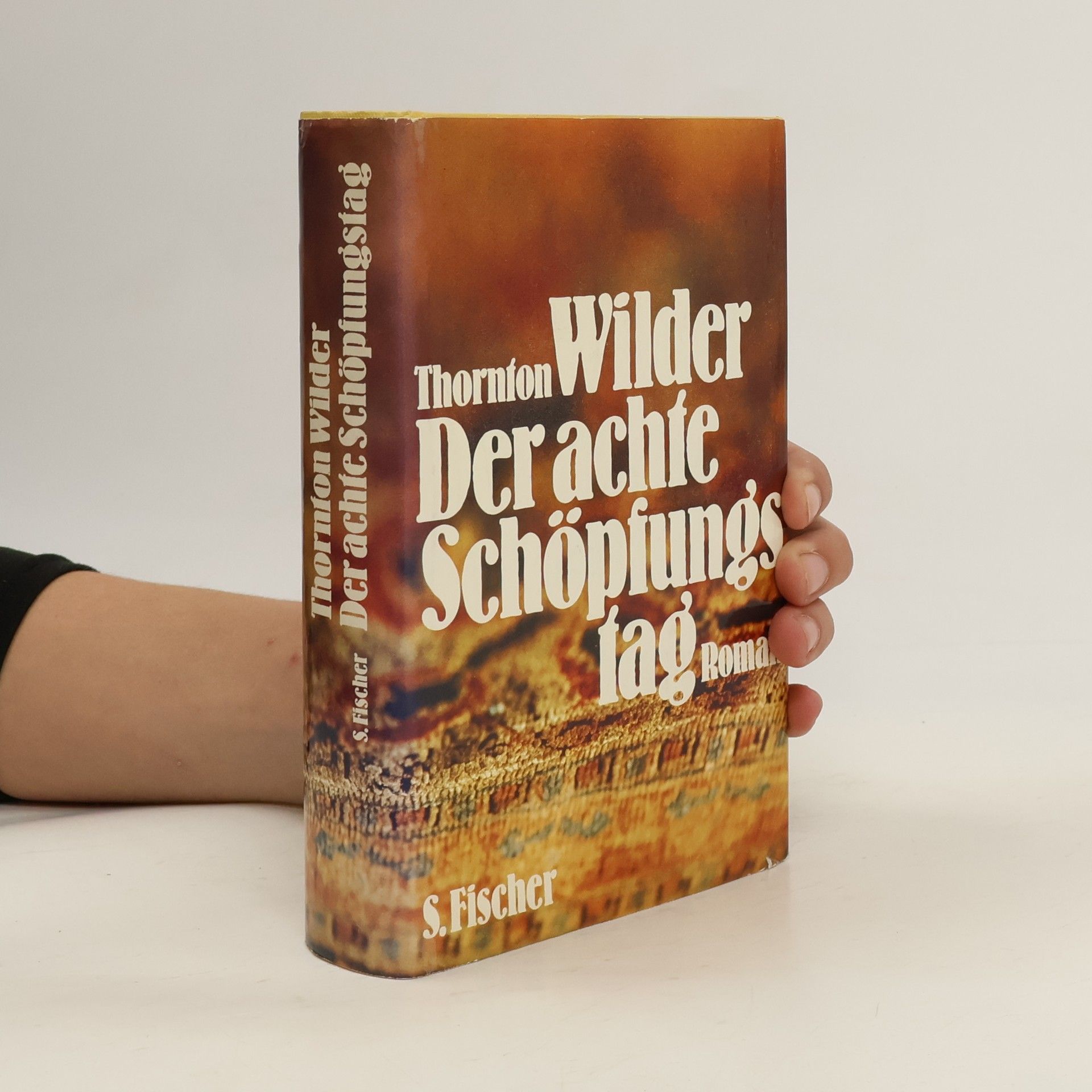 Thornton Wilder Der achte Schöpfungstag