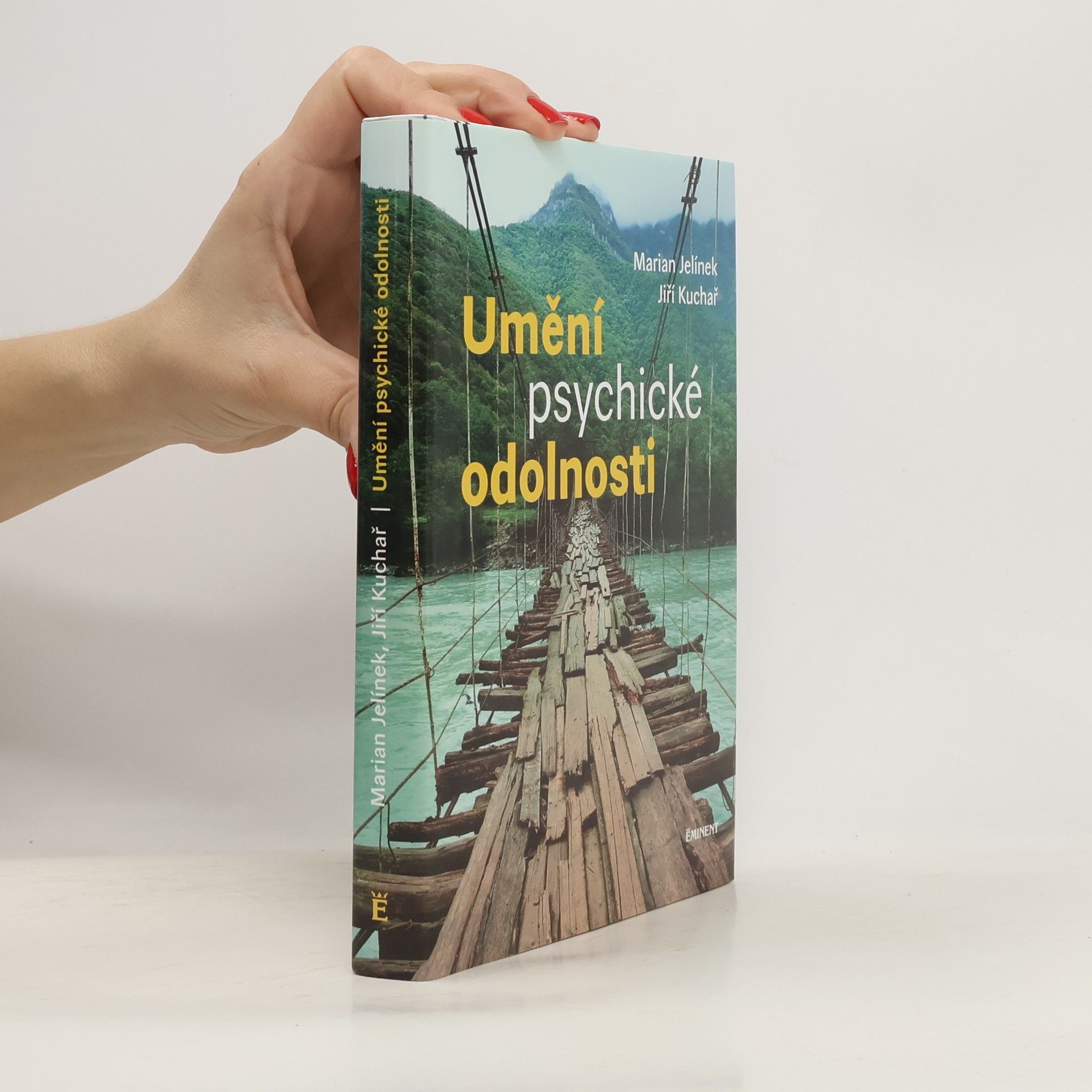 Marian Jelínek Umění psychické odolnosti