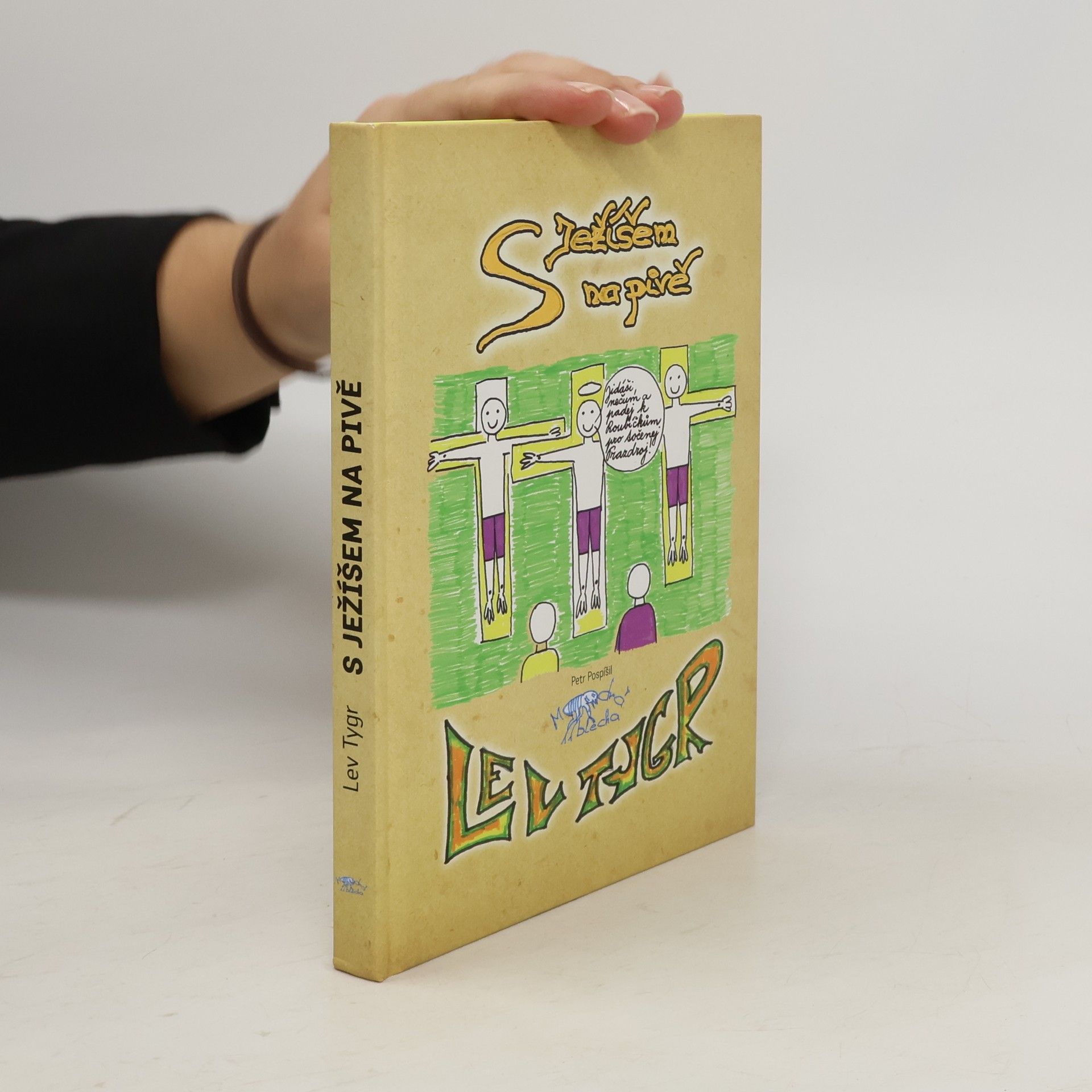 Lev Tygr S Ježíšem na pivě