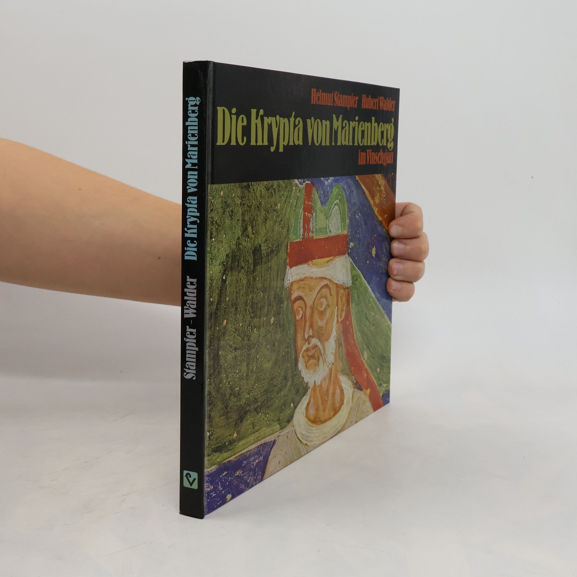 Helmut Stampfer Die Krypta von Marienberg im Vinschgau