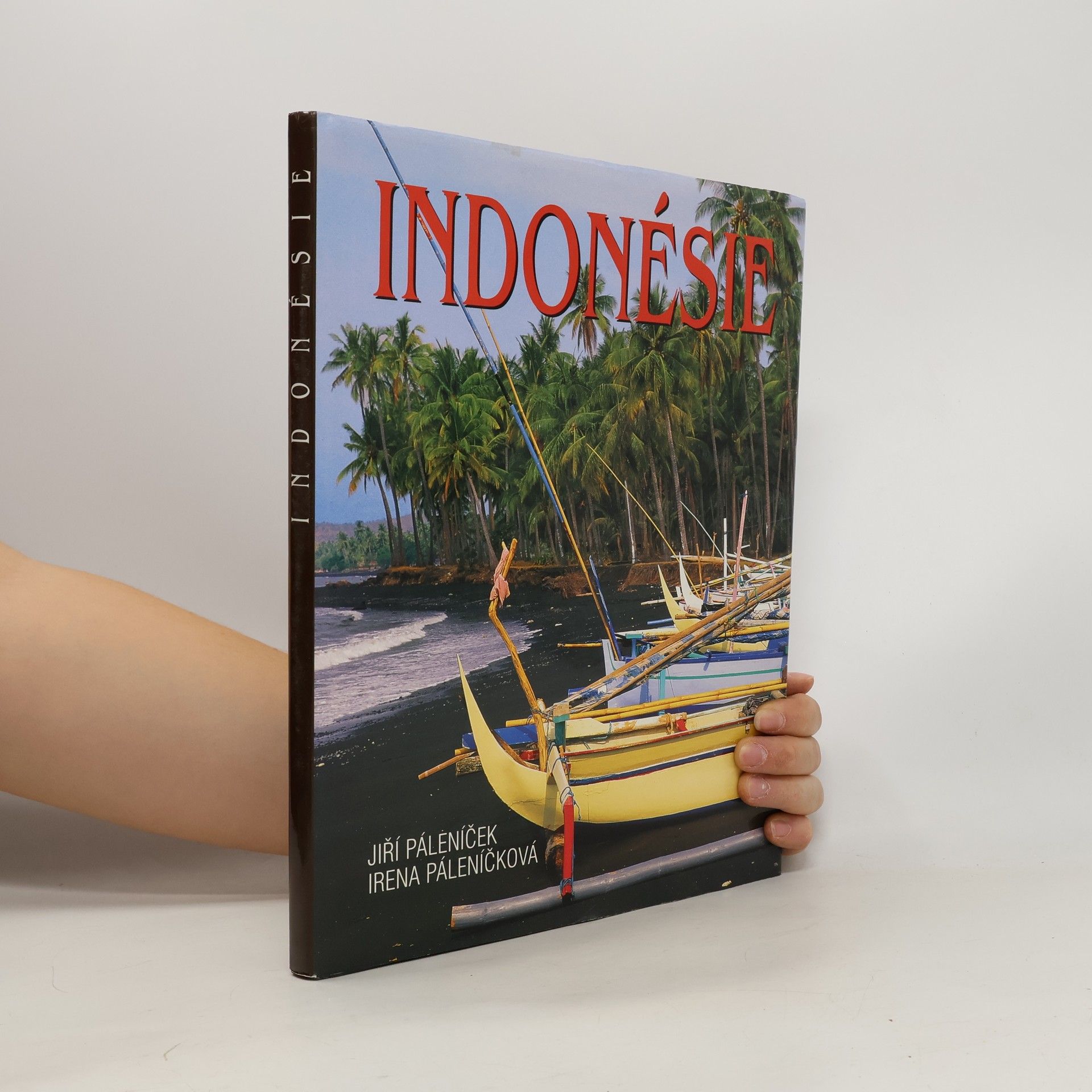 Irena Páleníčková Indonésie - země, kterou máme rádi