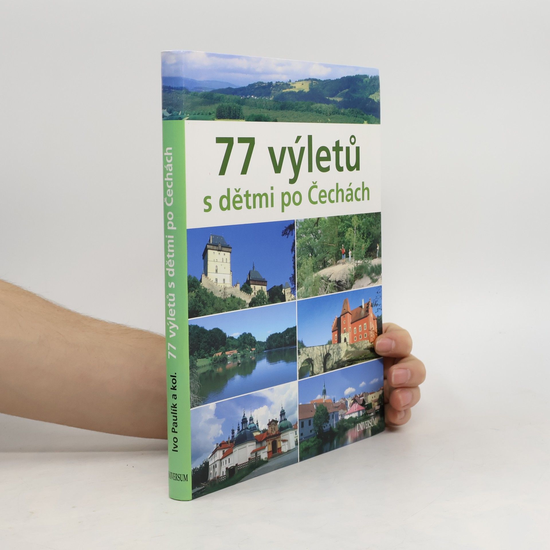 Ivo Paulík 77 výletů s dětmi po Čechách