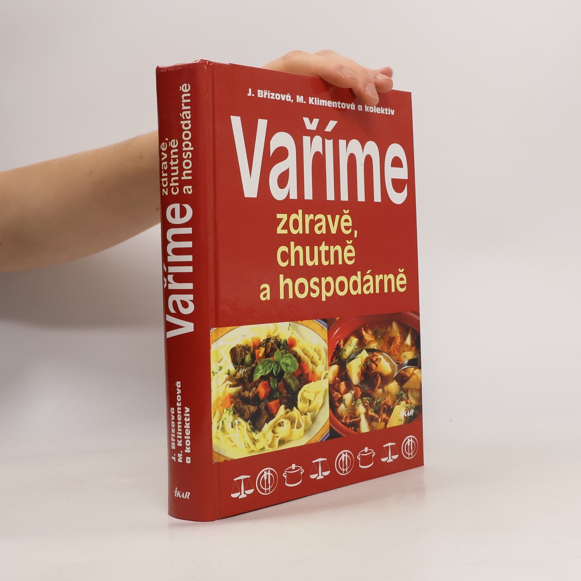 Collectif d'auteurs Vaříme zdravě, chutně a hospodárně