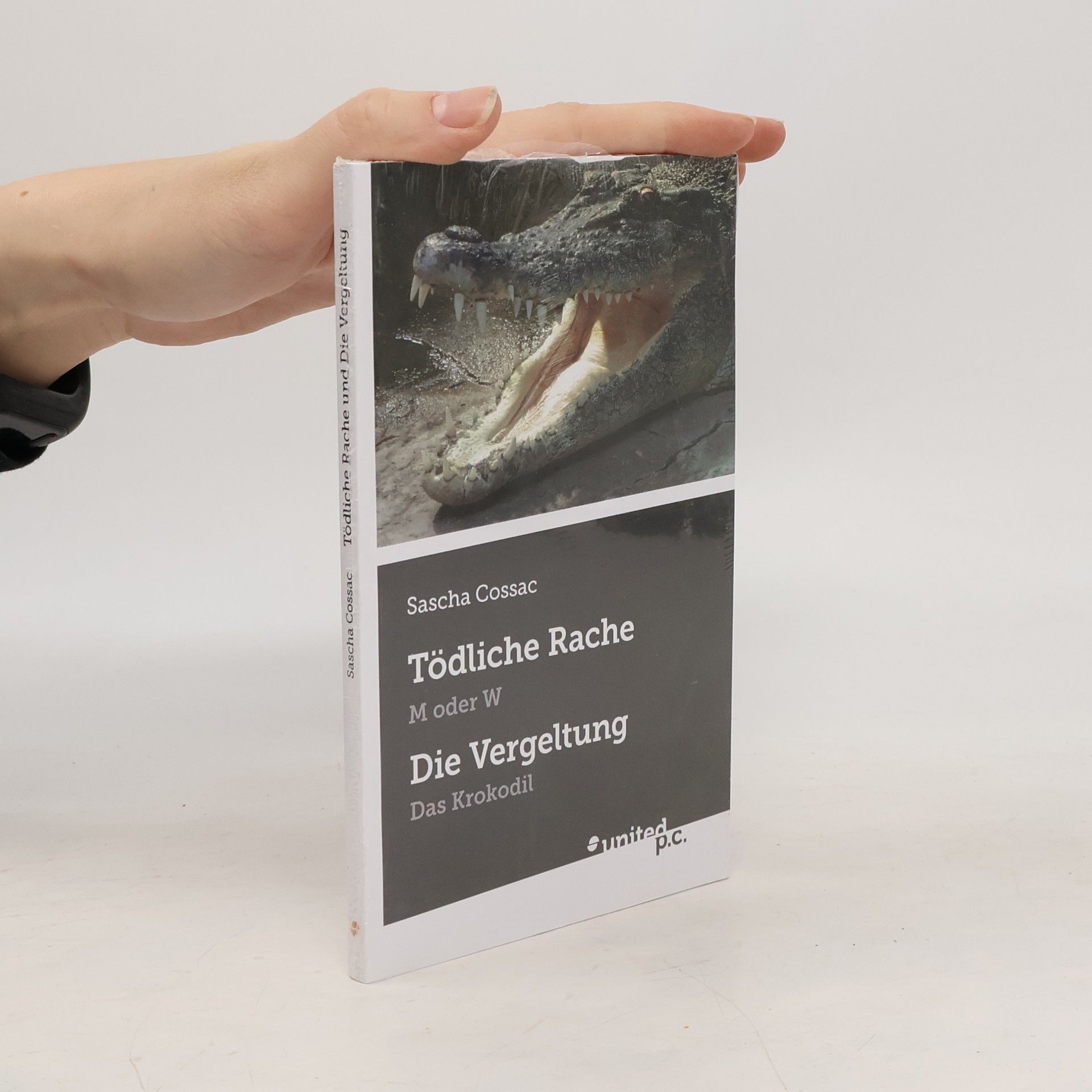 Sascha Cossac Tödliche Rache und Die Vergeltung