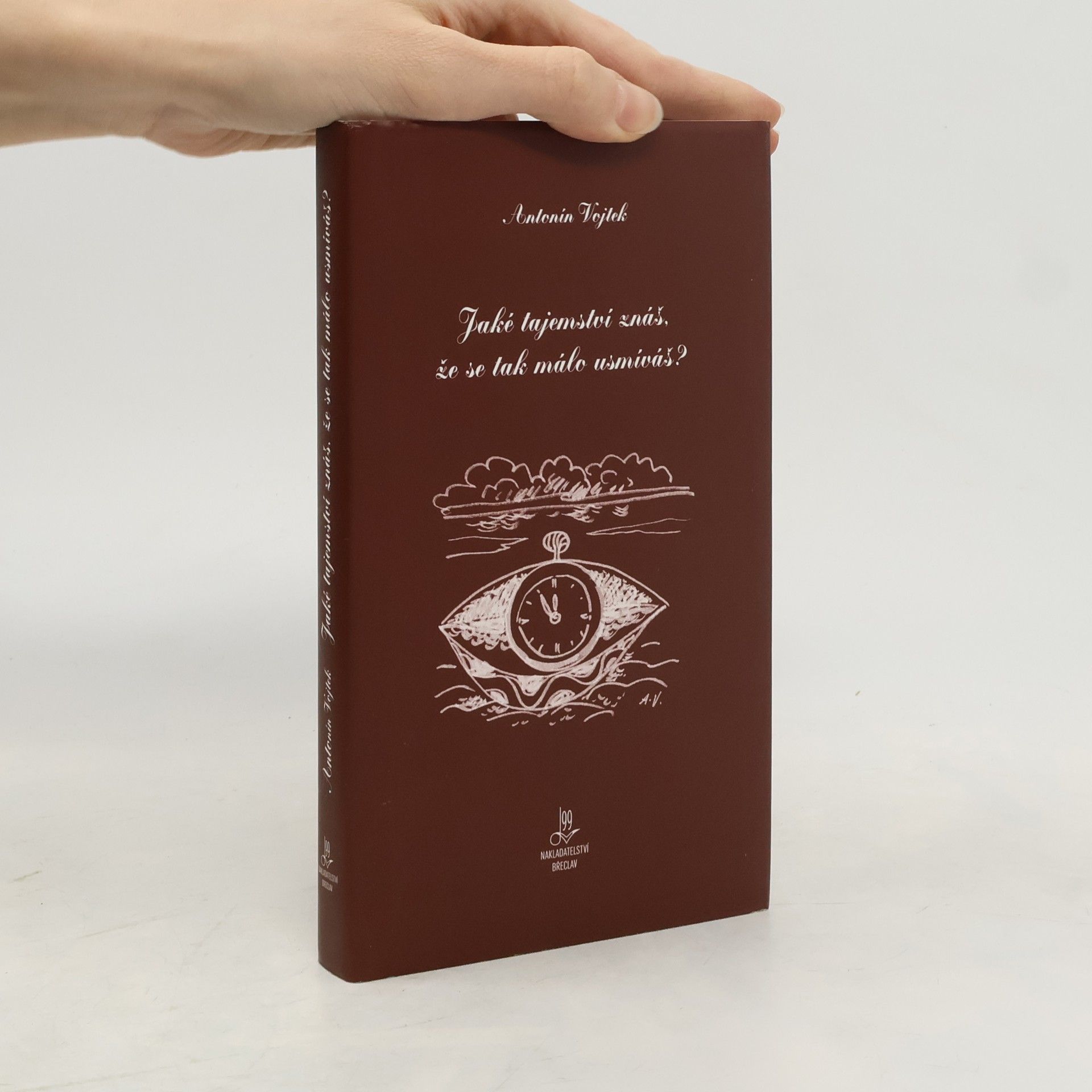 Jaké tajemství znáš, že se tak málo usmíváš?