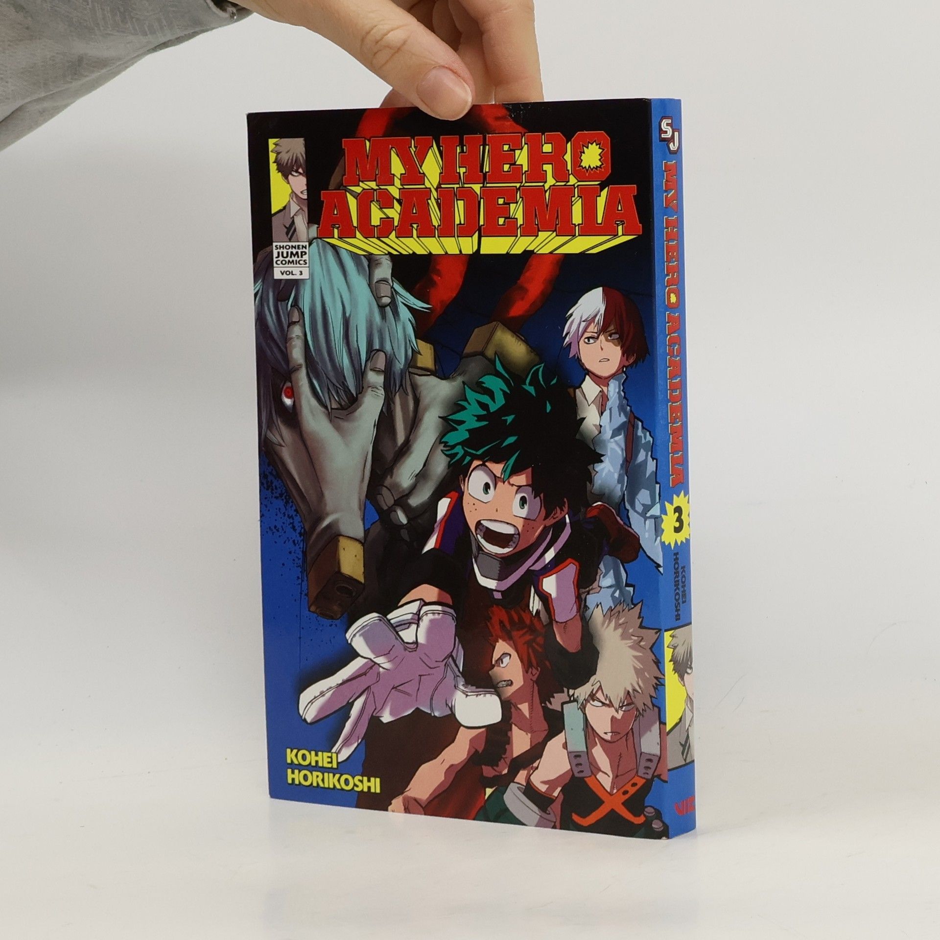 Kōhei Horikoshi My Hero Academia. Vol. 3, All Might