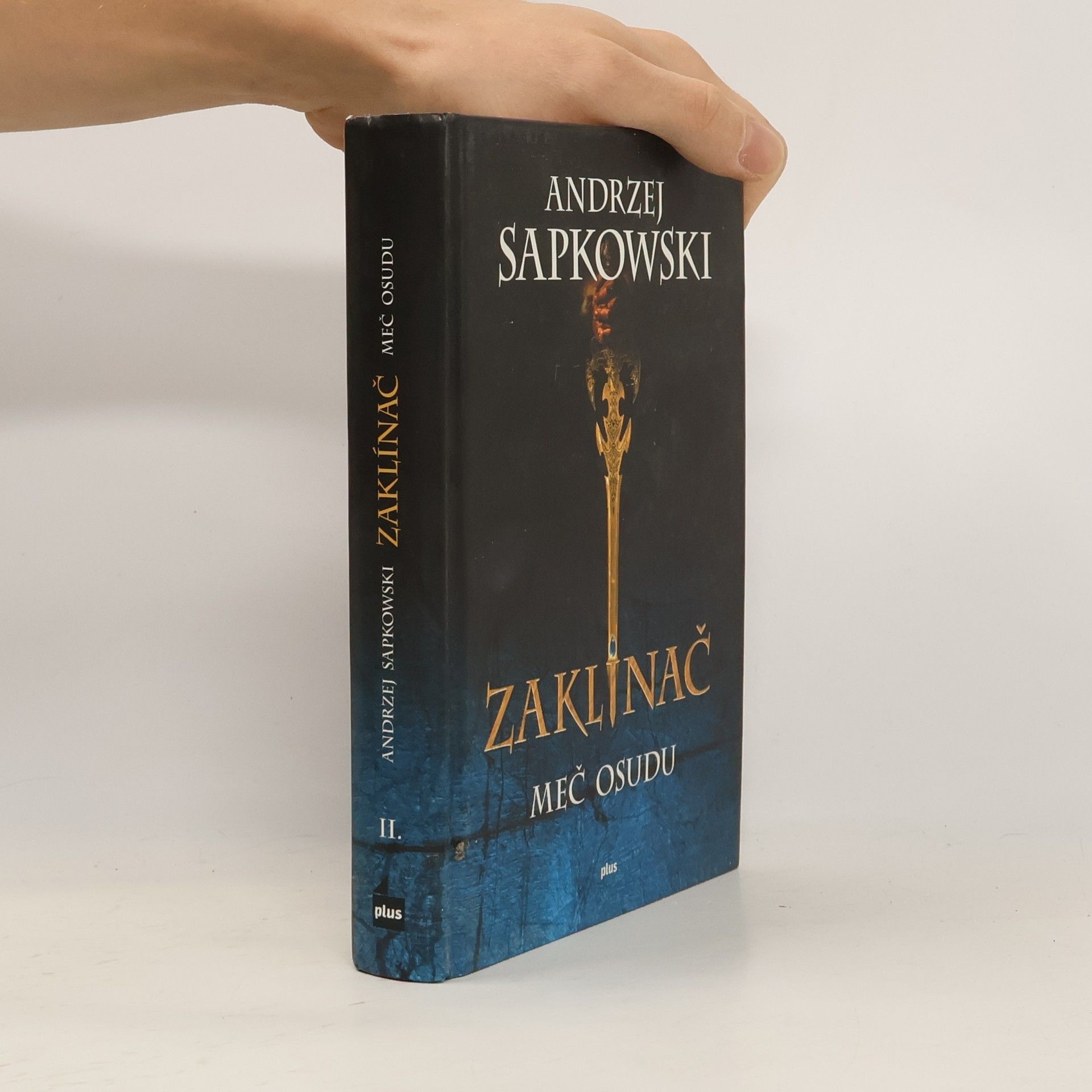 Andrzej Sapkowski Zaklínač II. Meč osudu