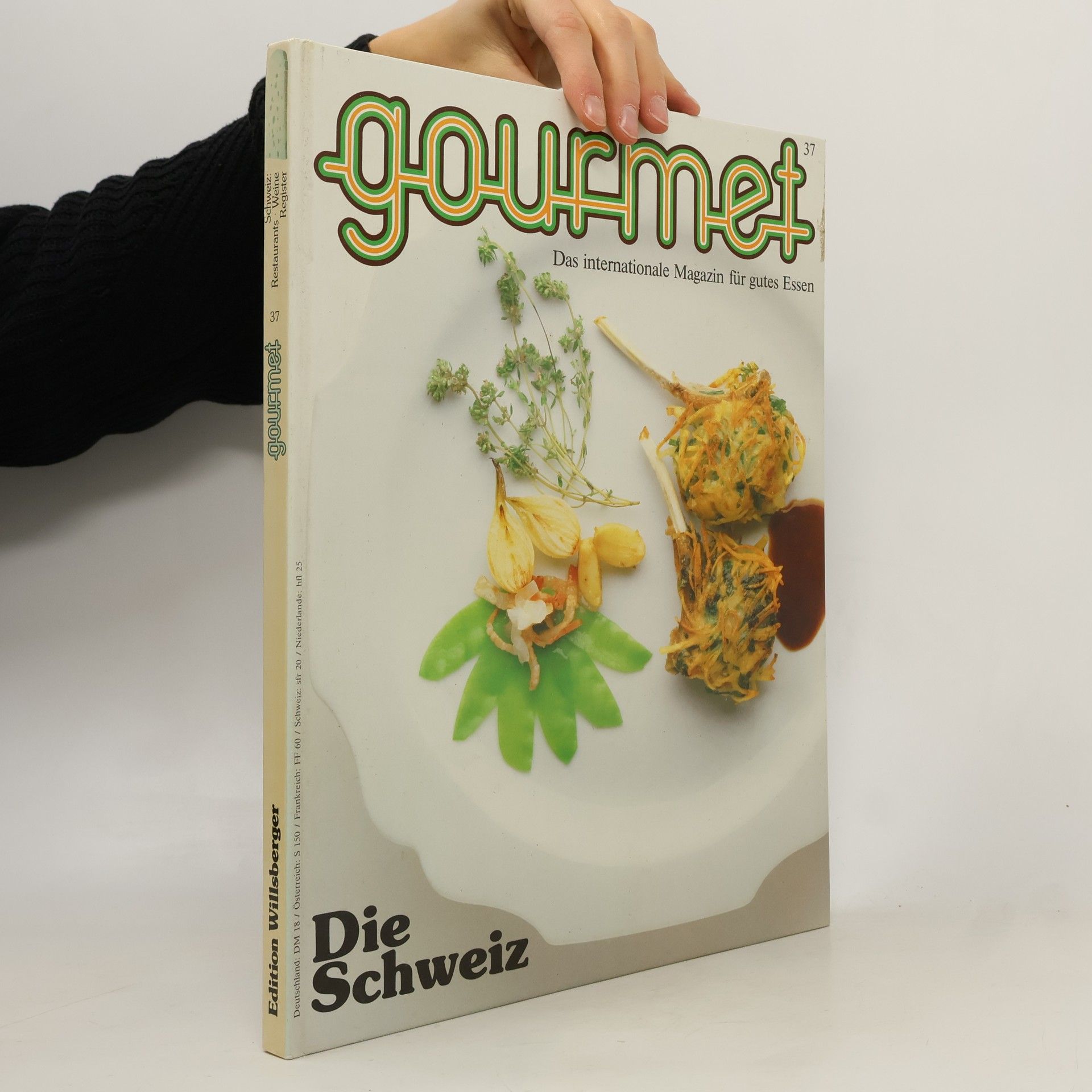 Autorenkollektiv Gourmet 37. Die Schweiz. Die internationale Magazin für gutes Essen