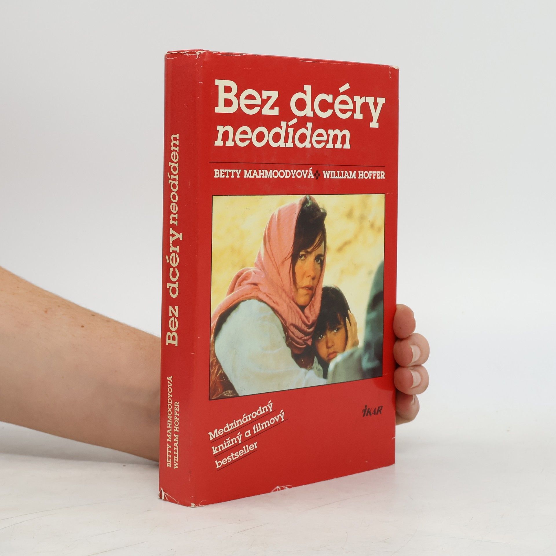 Betty Mahmoody Bez dcéry neodídem