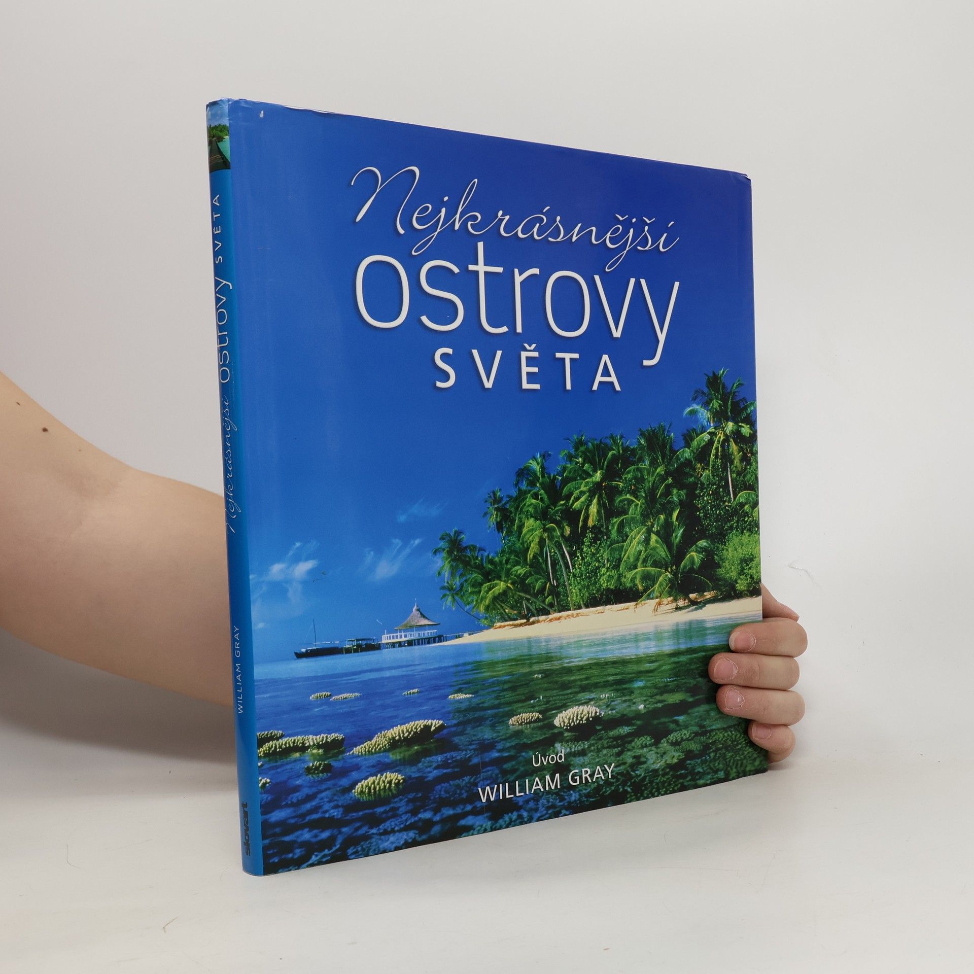 William Gray Nejkrásnější ostrovy světa
