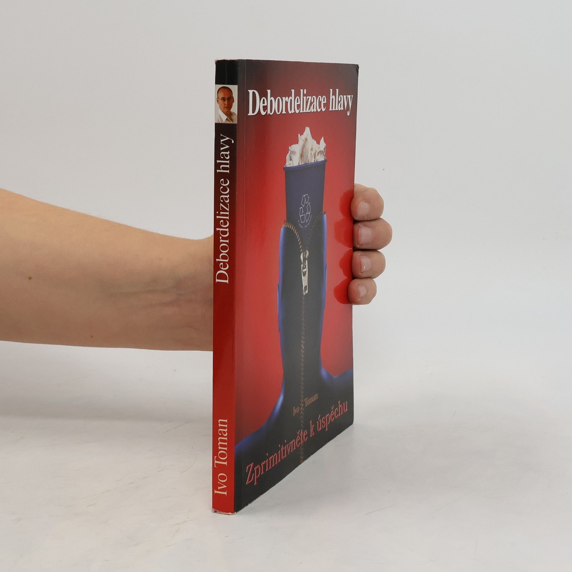 Ivo Toman Debordelizace hlavy