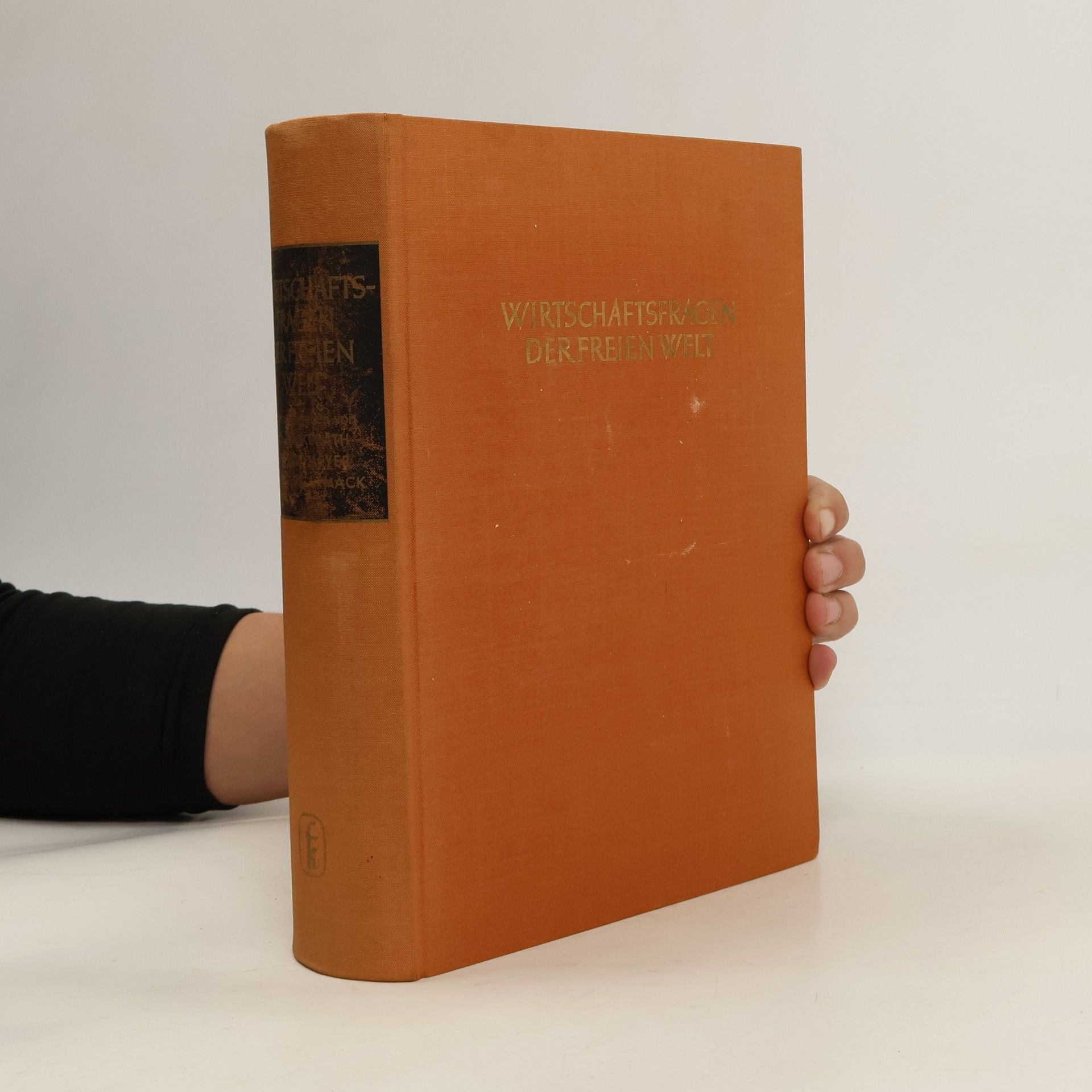 Erwin von Beckerath Wirtschaftsfragen der Freien Welt