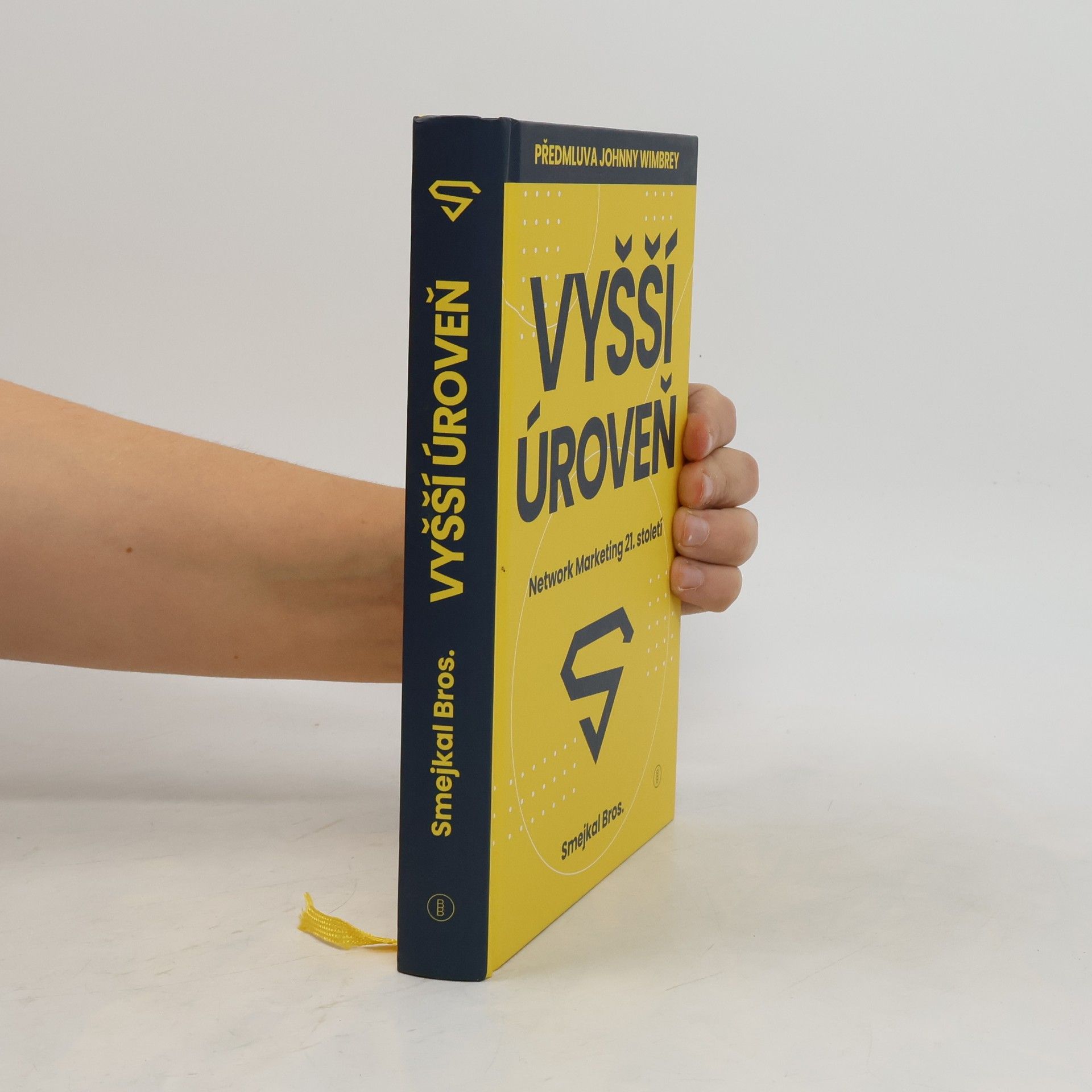 Bros Smejkal Vyšší úroveň : network marketing 21. století