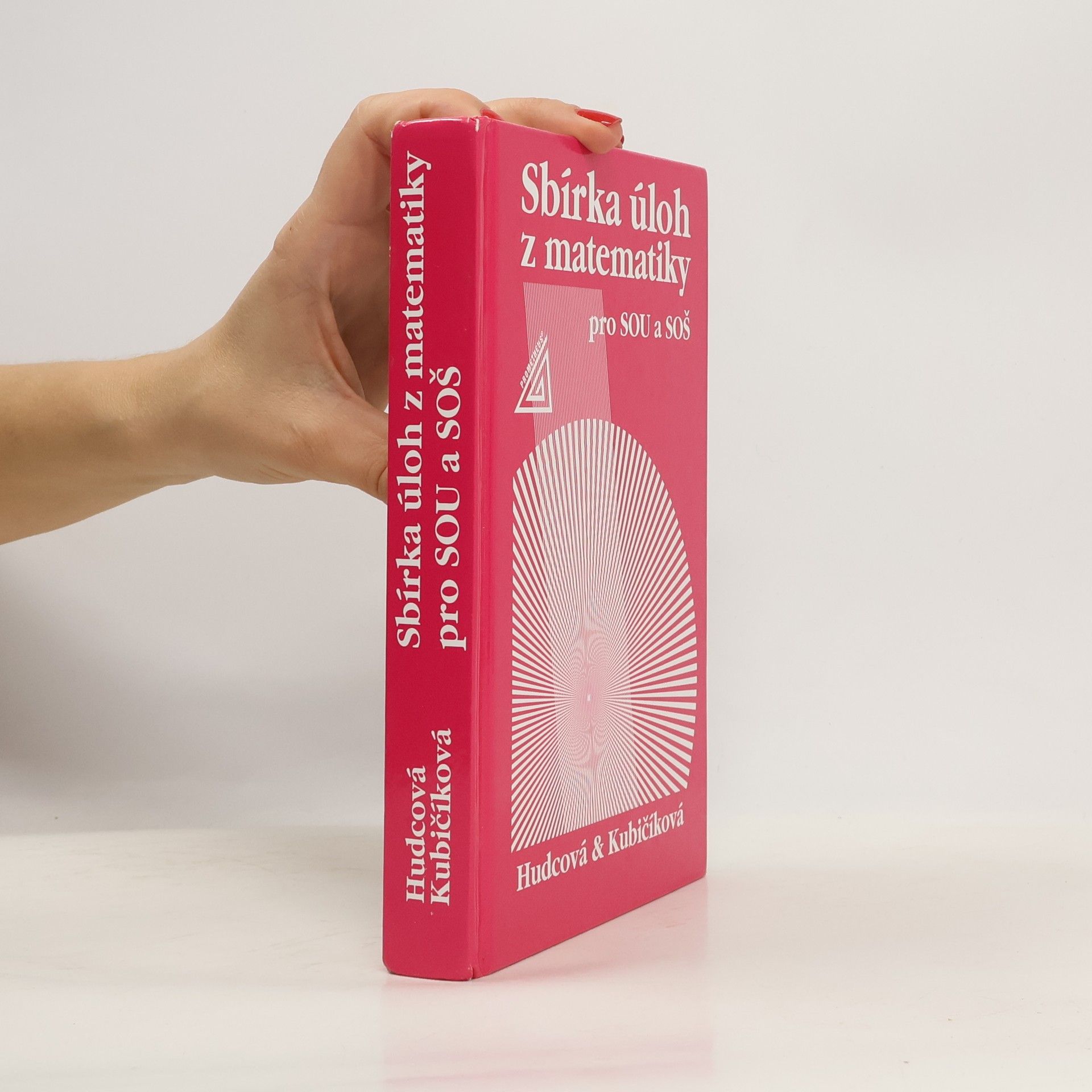 Milada Hudcová Sbírka úloh z matematiky pro SOU a SOŠ