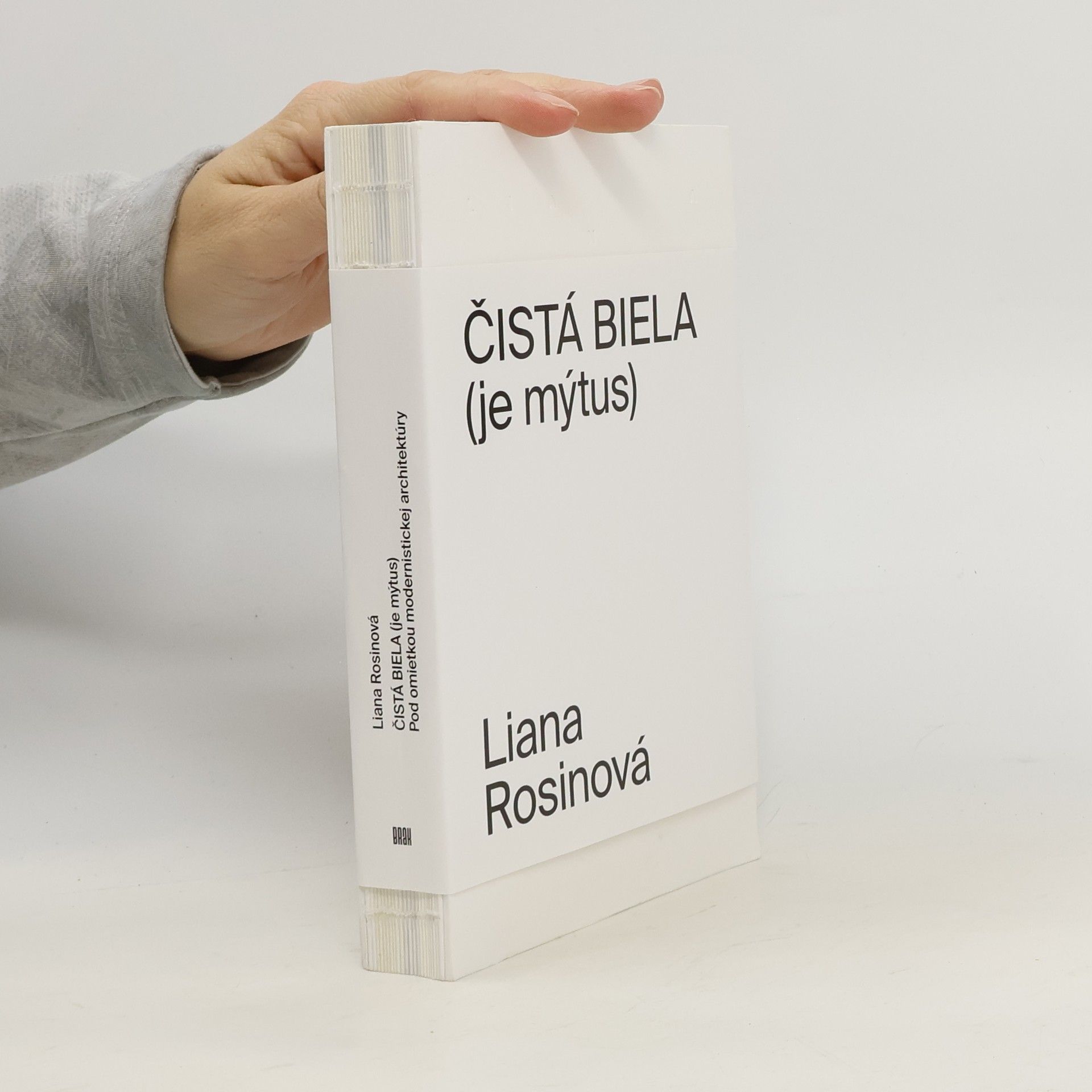 Liana Rosinová Čistá biela (je mýtus)