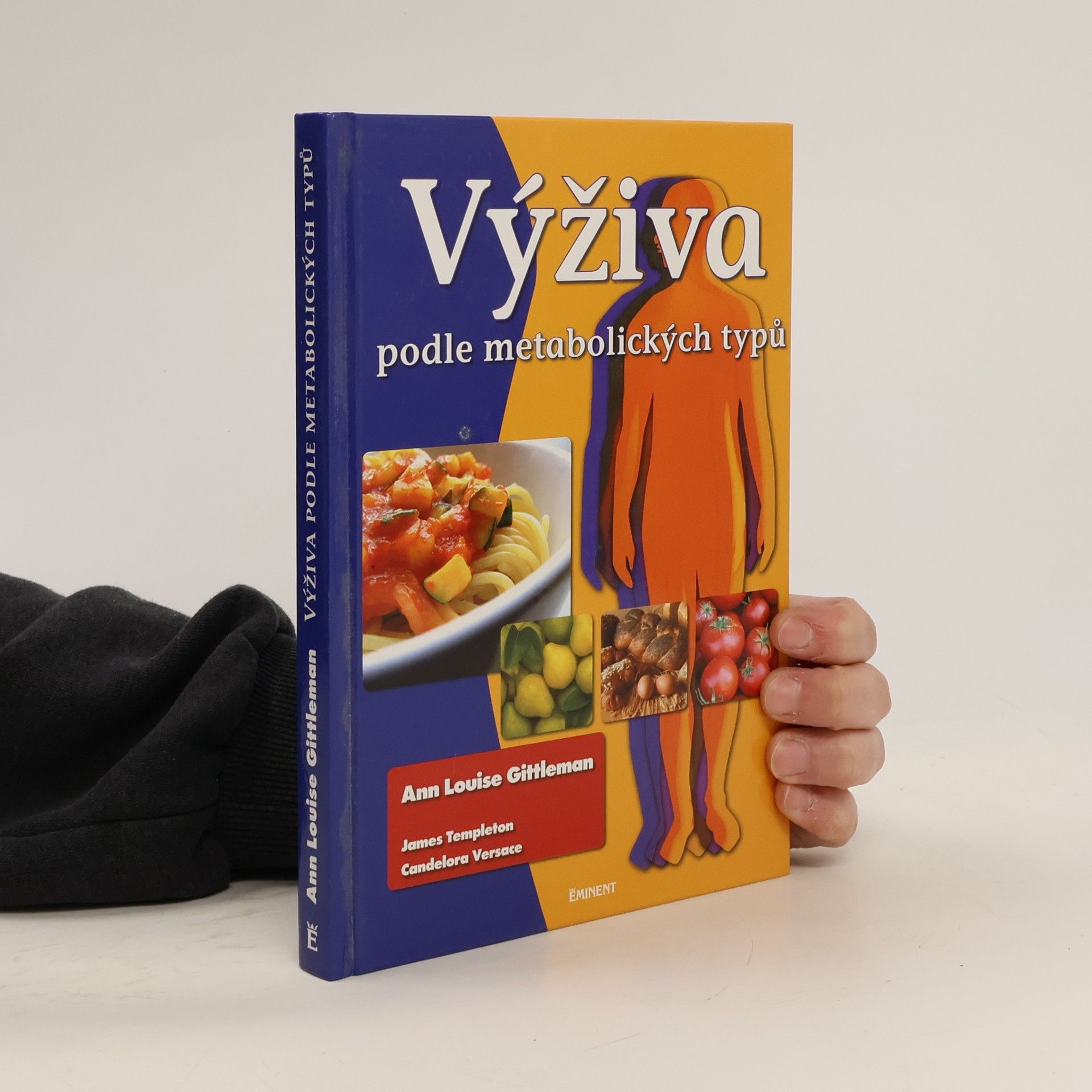 Ann Louise Gittleman Výživa podle metabolických typů