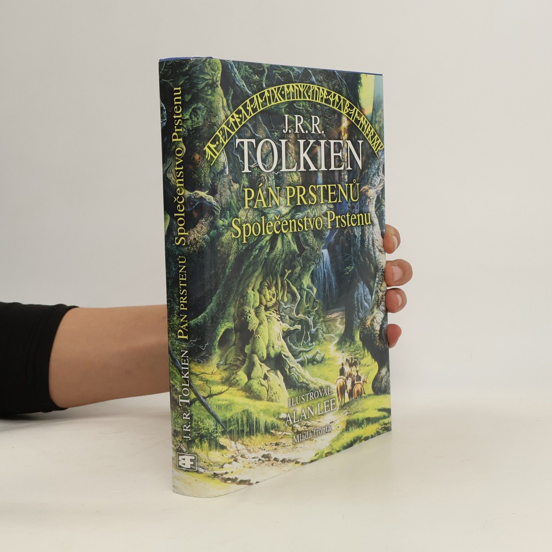 John Ronald Reuel Tolkien Pán prstenů. Společenstvo Prstenu