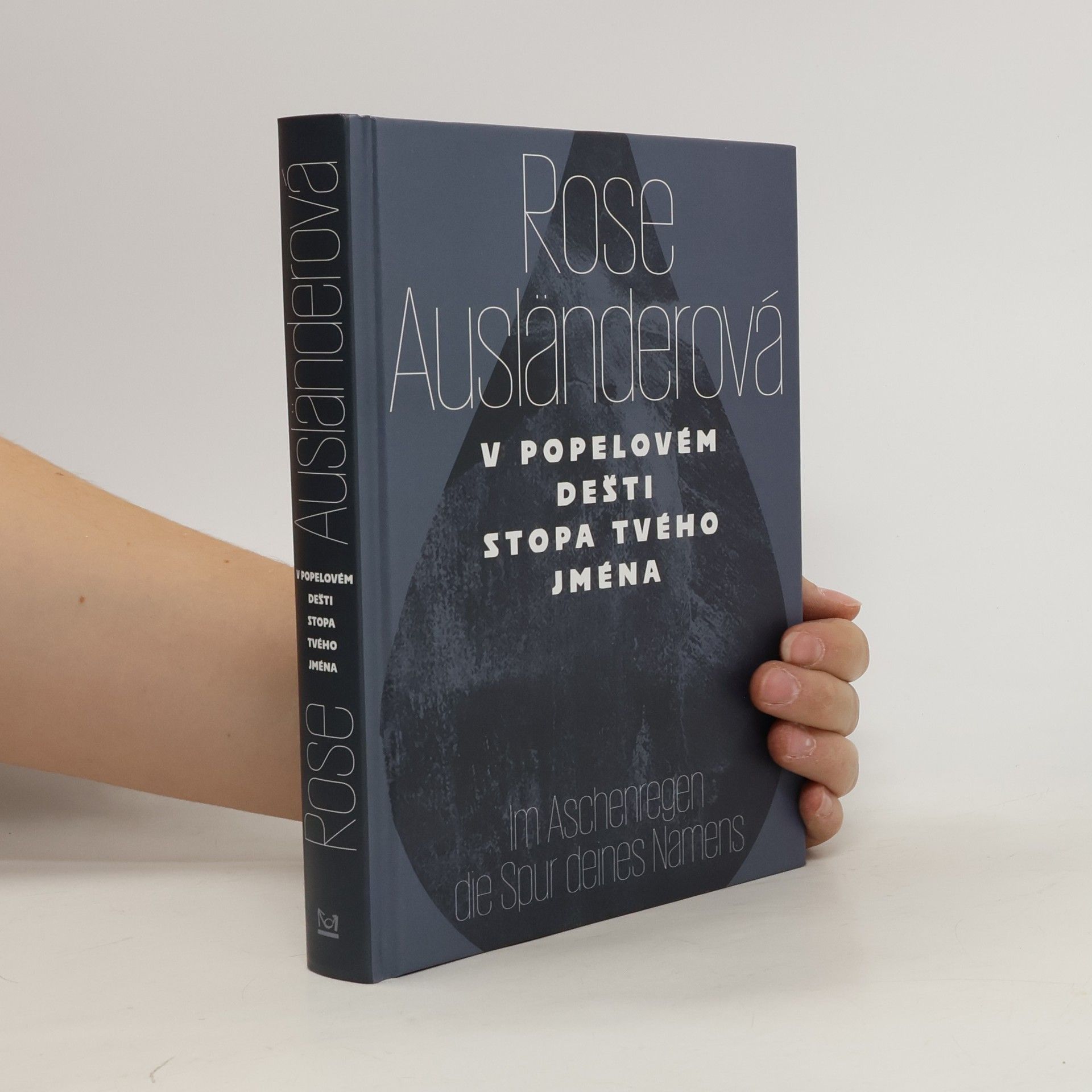 Rose Ausländer V popelovém dešti stopa tvého jména / Im Aschenregendie Spur deines Namens