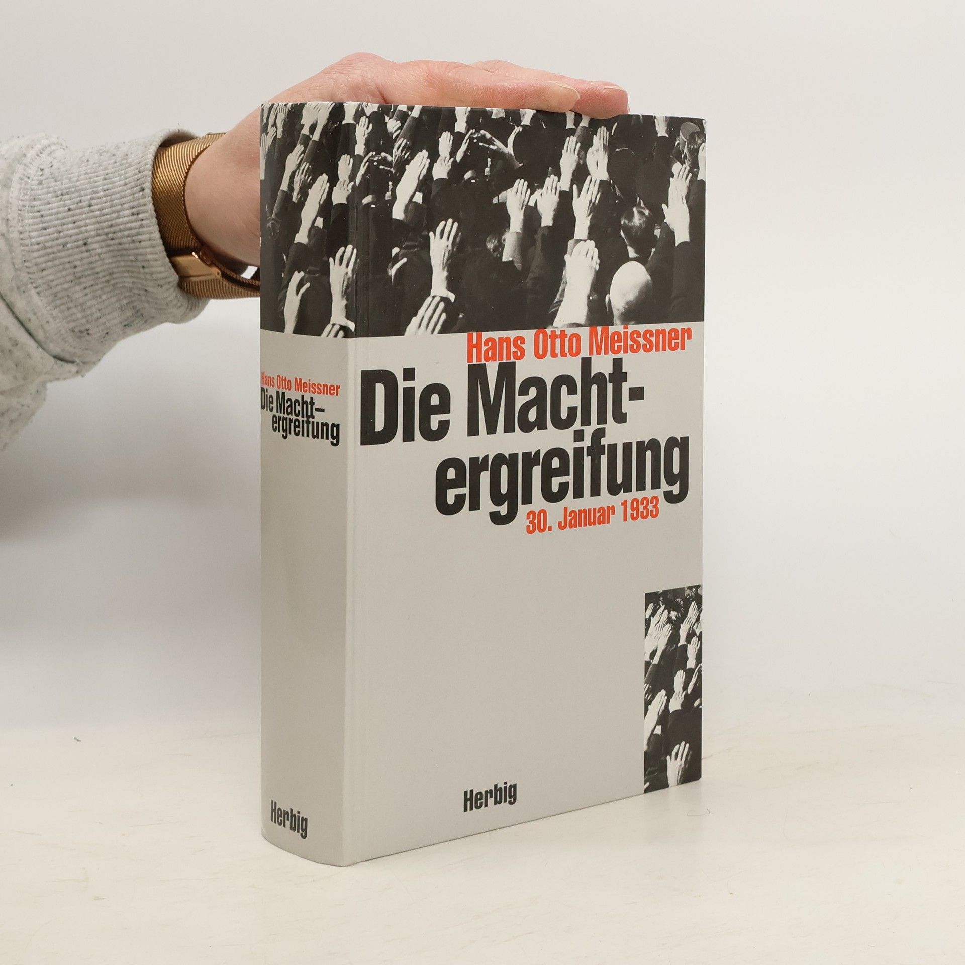 Hans-Otto Meissner Die Machtergreifung