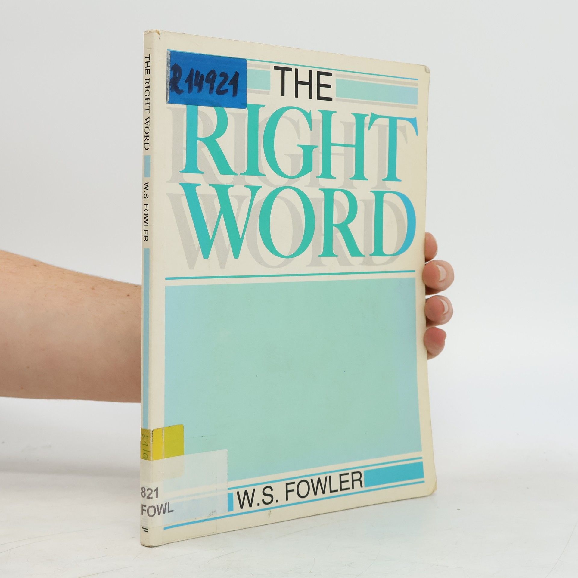 William Scott Fowler The right word (with key)