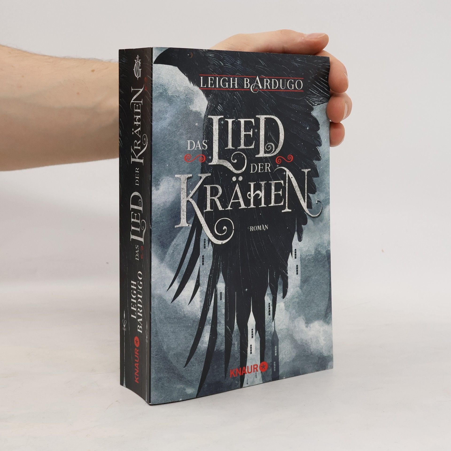 Leigh Bardugo Das Lied der Krähen