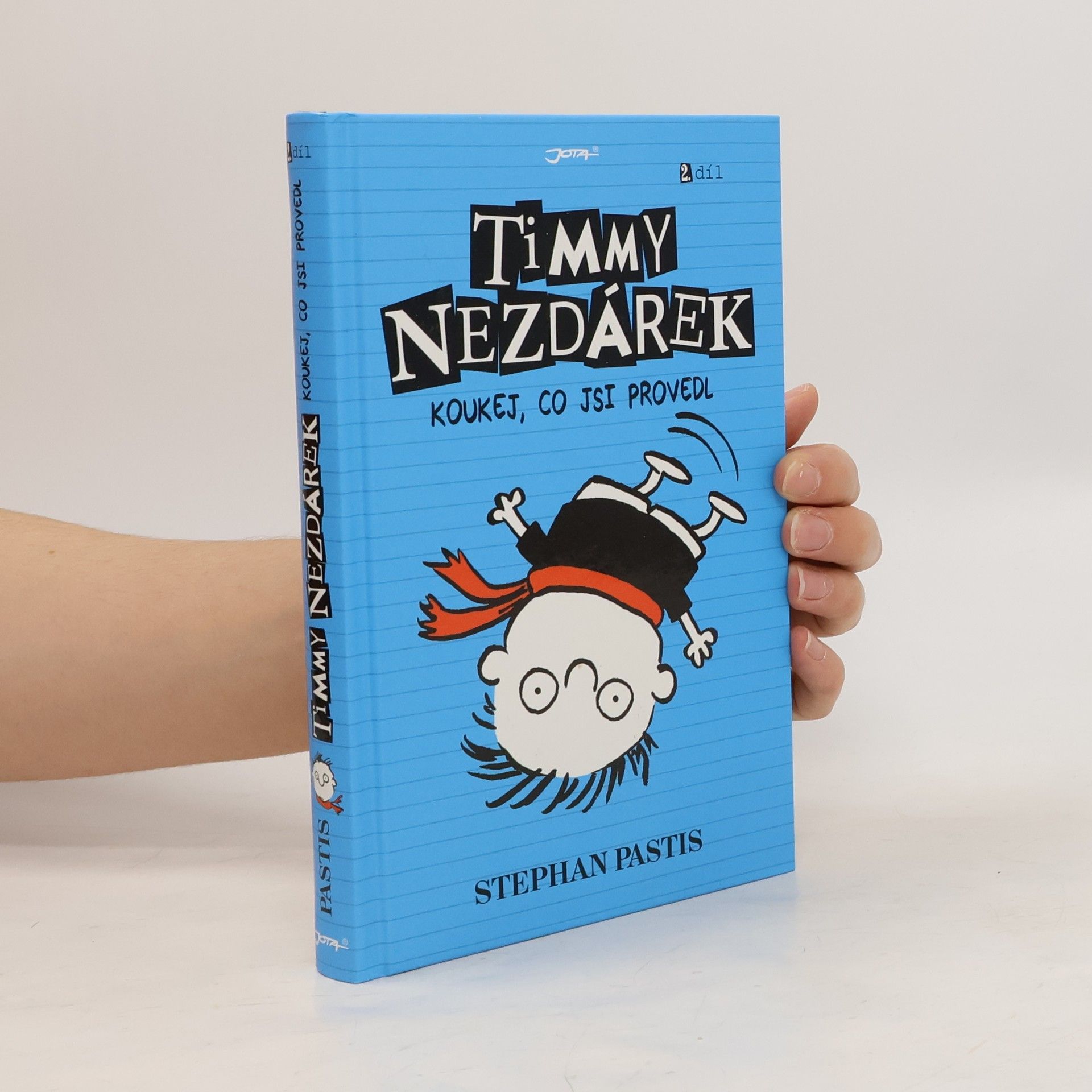 Stephan Pastis Timmy Nezdárek. 2. Díl. Koukej, co jsi provedl