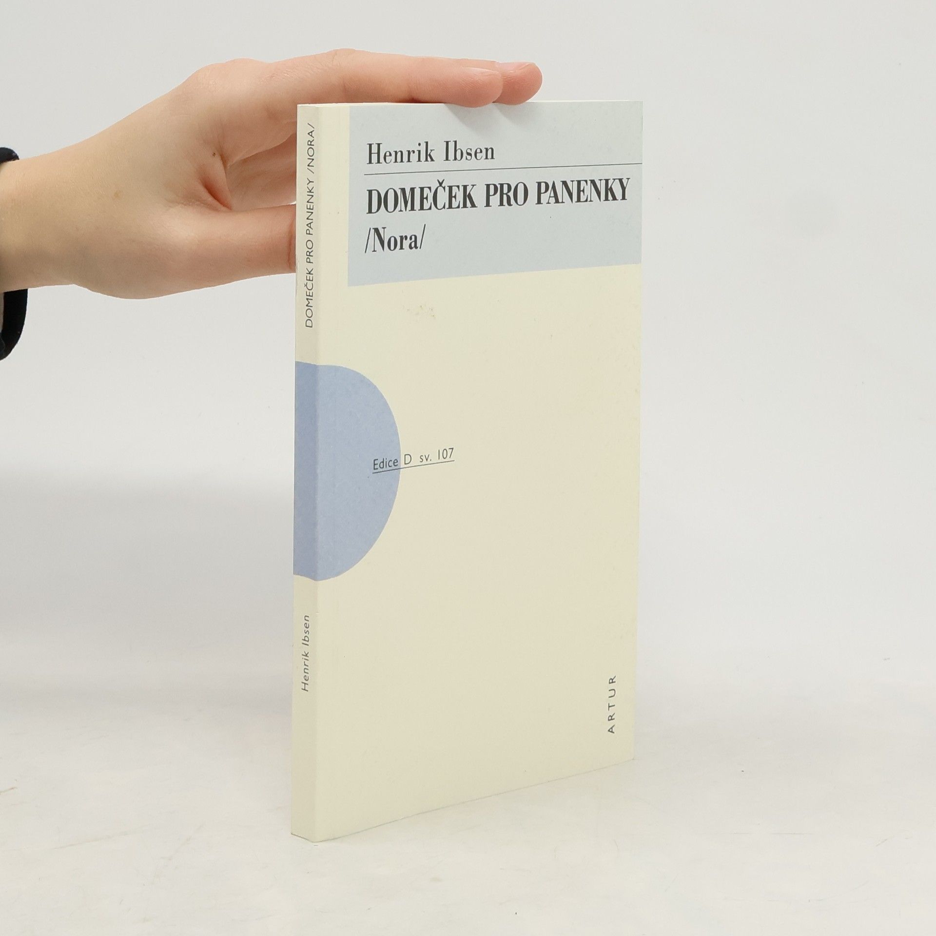 Henrik Ibsen Domeček pro panenky (Nora)