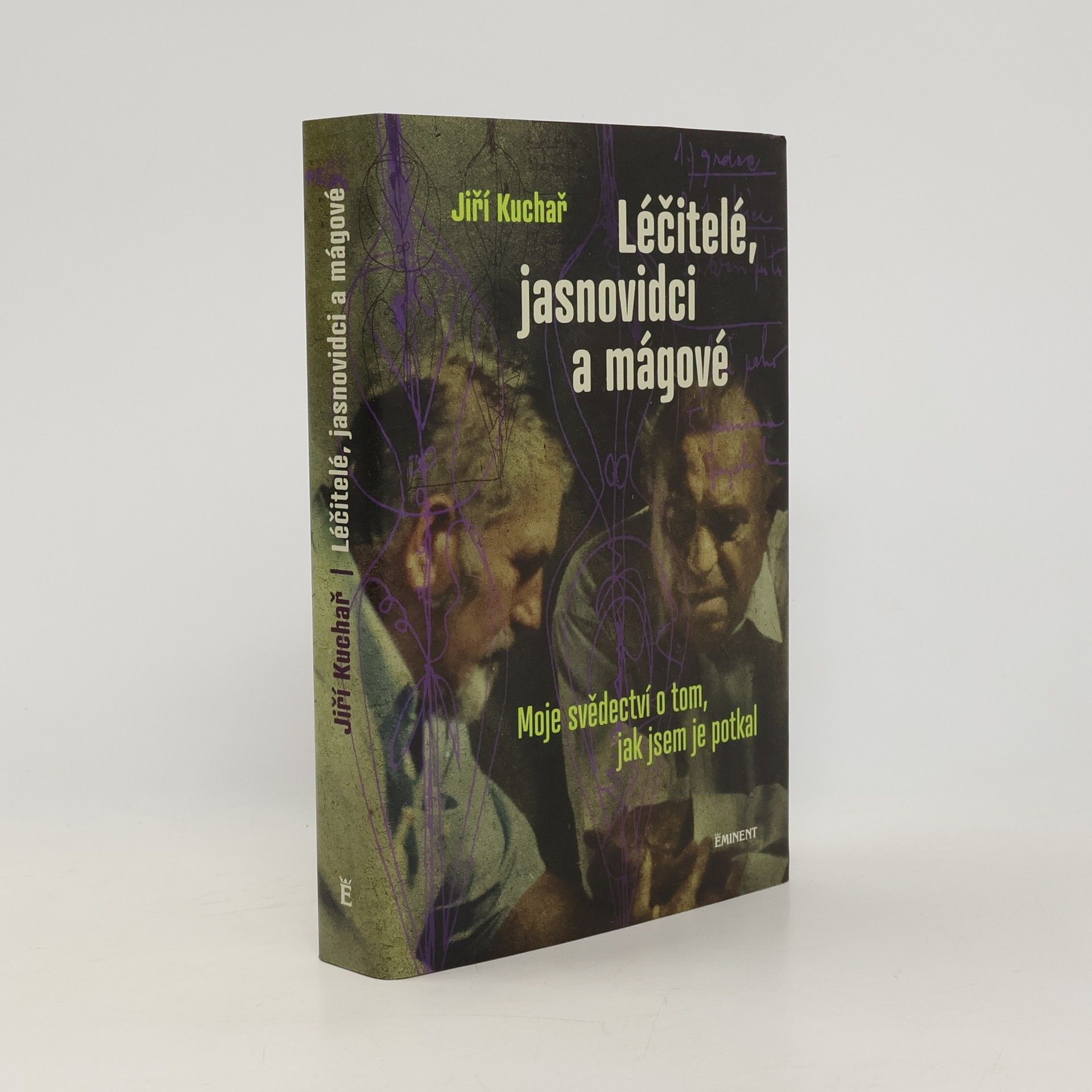 Jiří Kuchař Léčitelé, jasnovidci a mágové