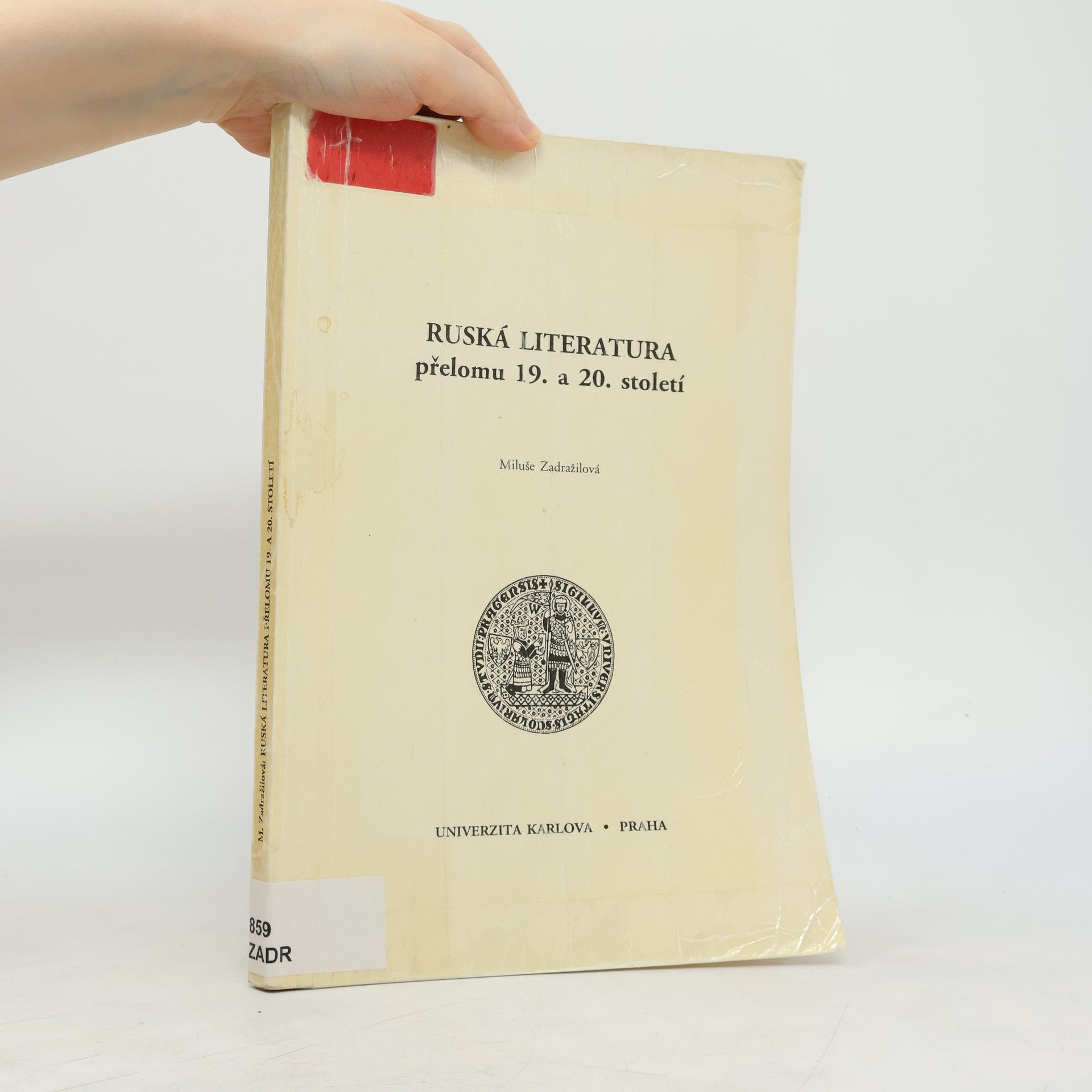 Miluše Zadražilová Ruská literatura přelomu 19. a 20. století