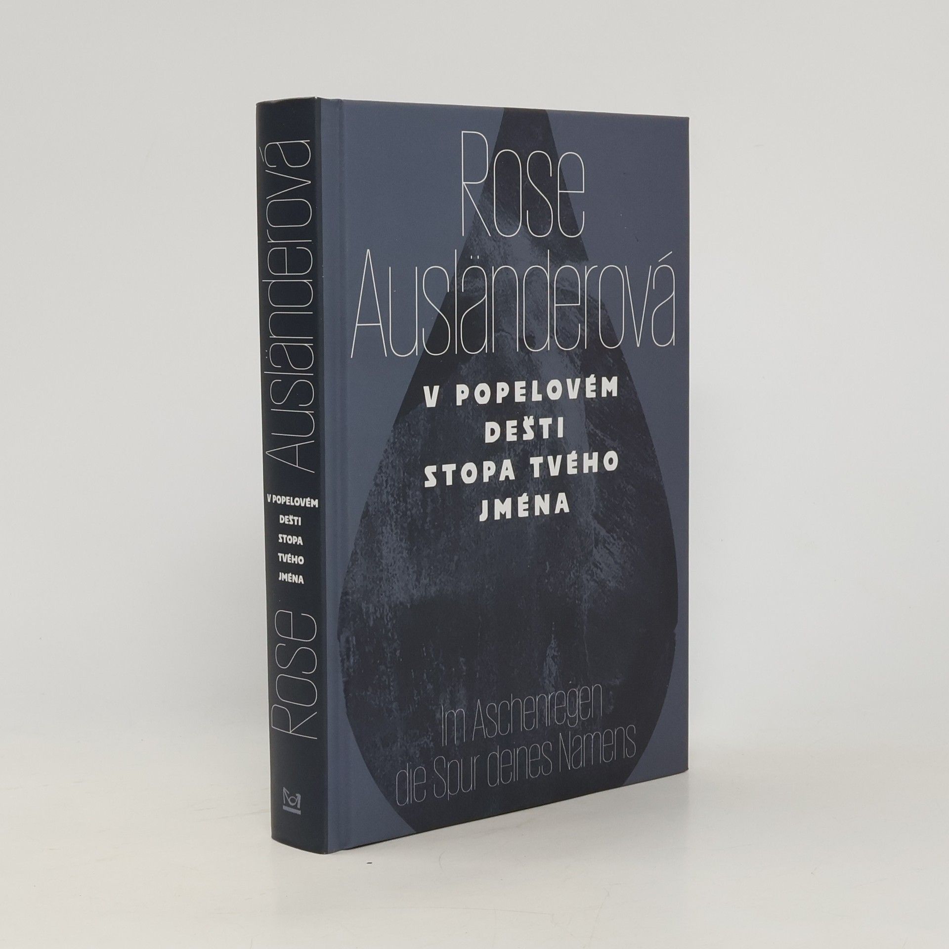 V popelovém dešti stopa tvého jména / Im Aschenregendie Spur deines Namens