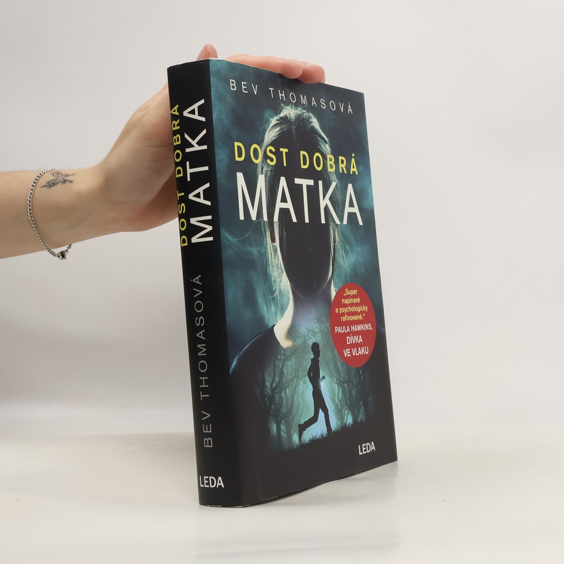 Bev Thomas Dost dobrá matka