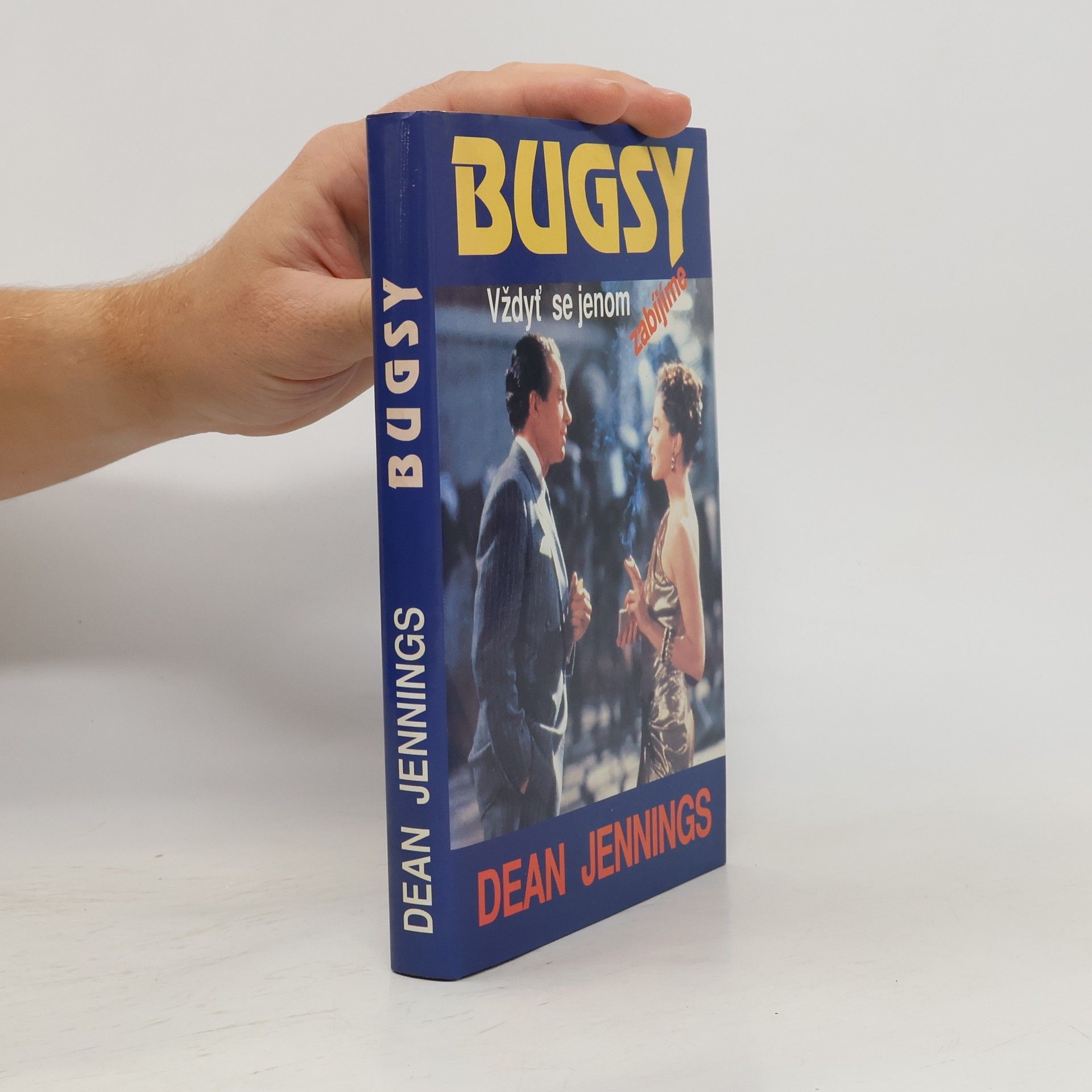 Steve Frazee Bugsy: Vždyť se jenom zabíjíme