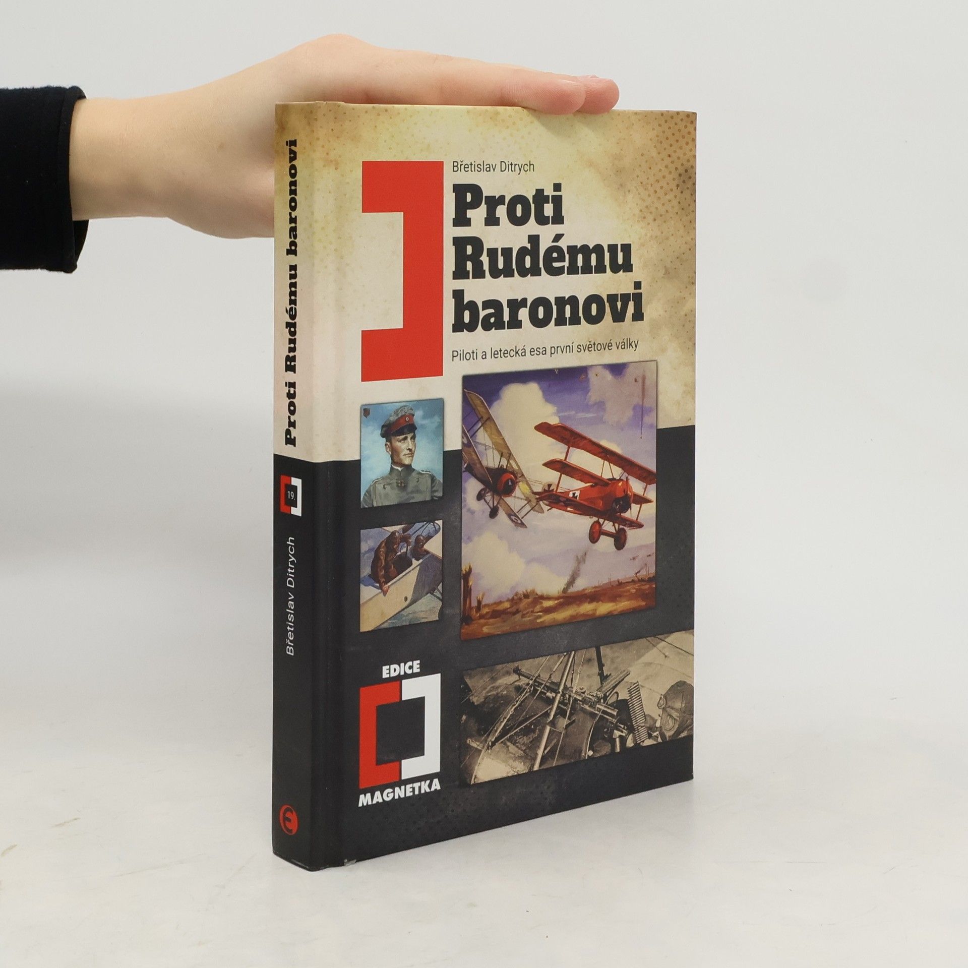 Břetislav Ditrych Proti Rudému baronovi - Piloti a letecká esa 1. světové války