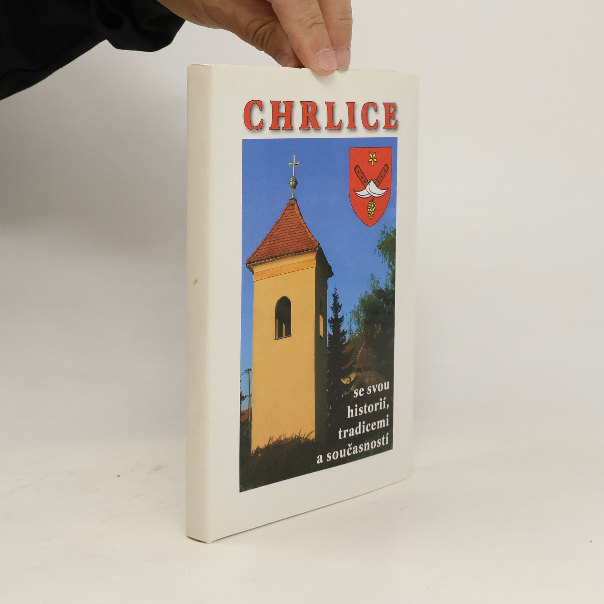 Kolektiv autorů Chrlice se svou historií, tradicemi a současností