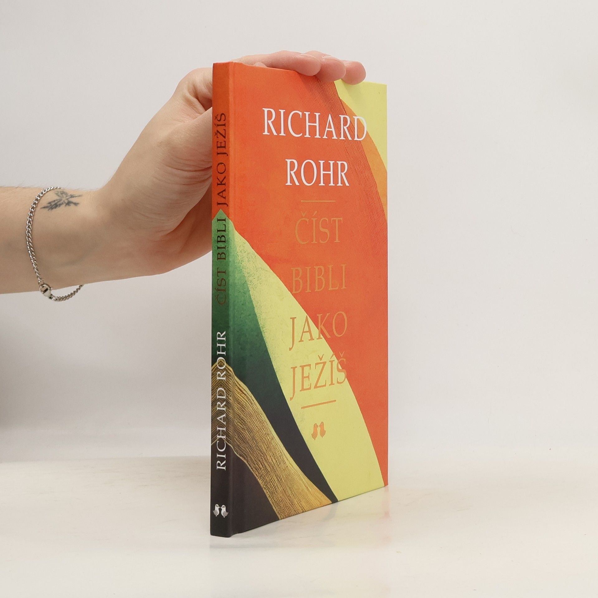 Richard Rohr Číst Bibli jako Ježíš