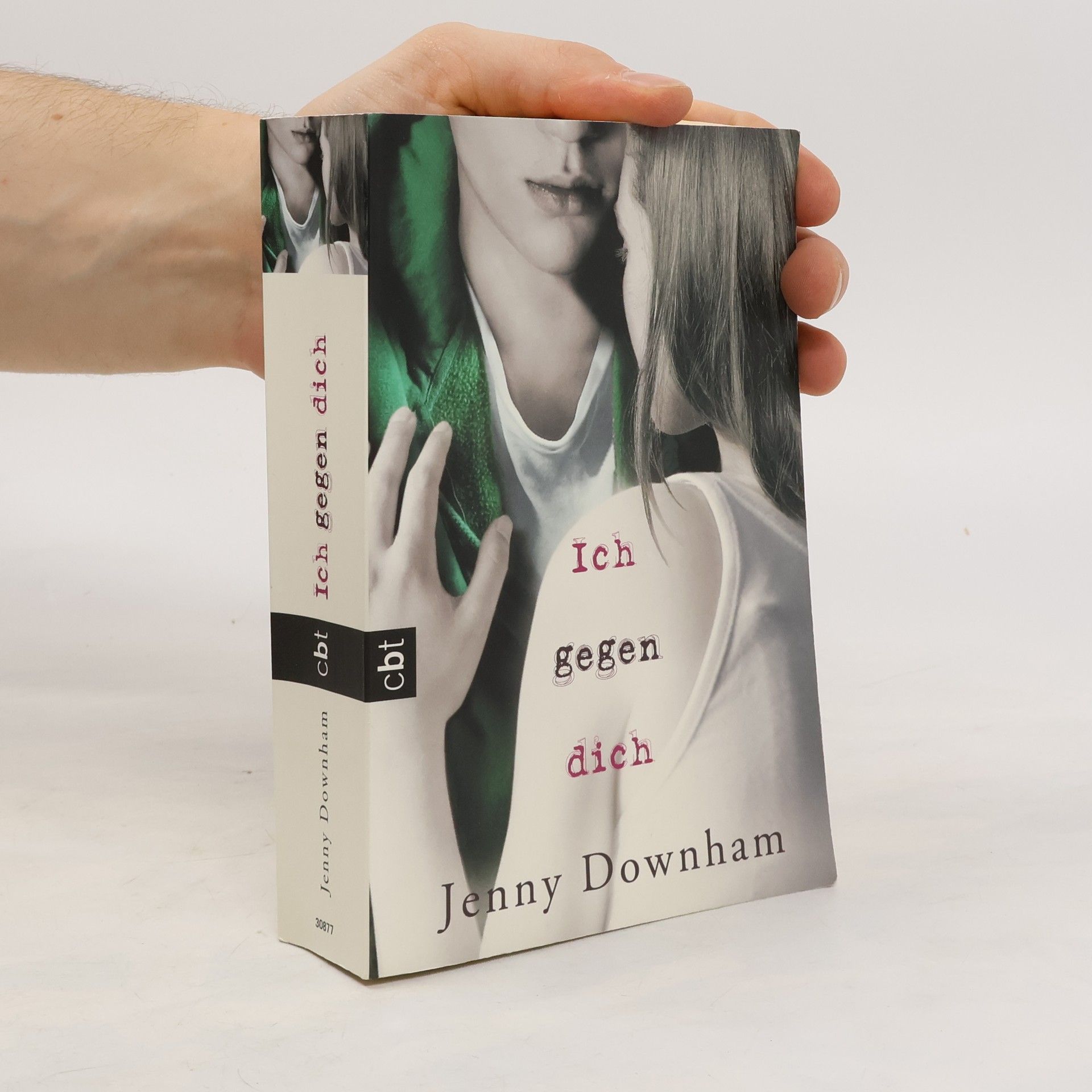 Jenny Downham Ich gegen dich