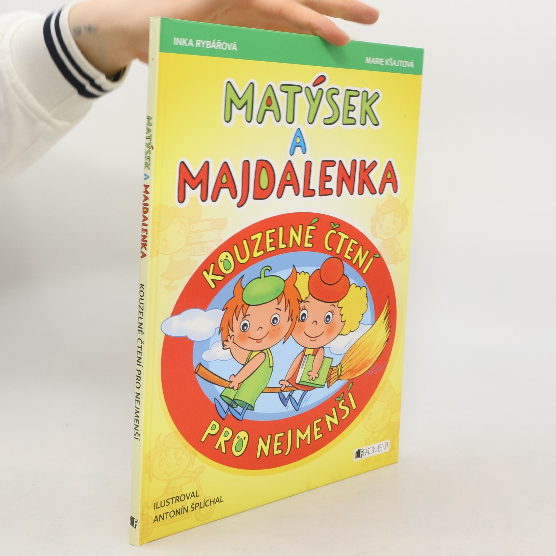 Marie Ksajtova Matýsek a Majdalenka : kouzelné čtení pro nejmenší