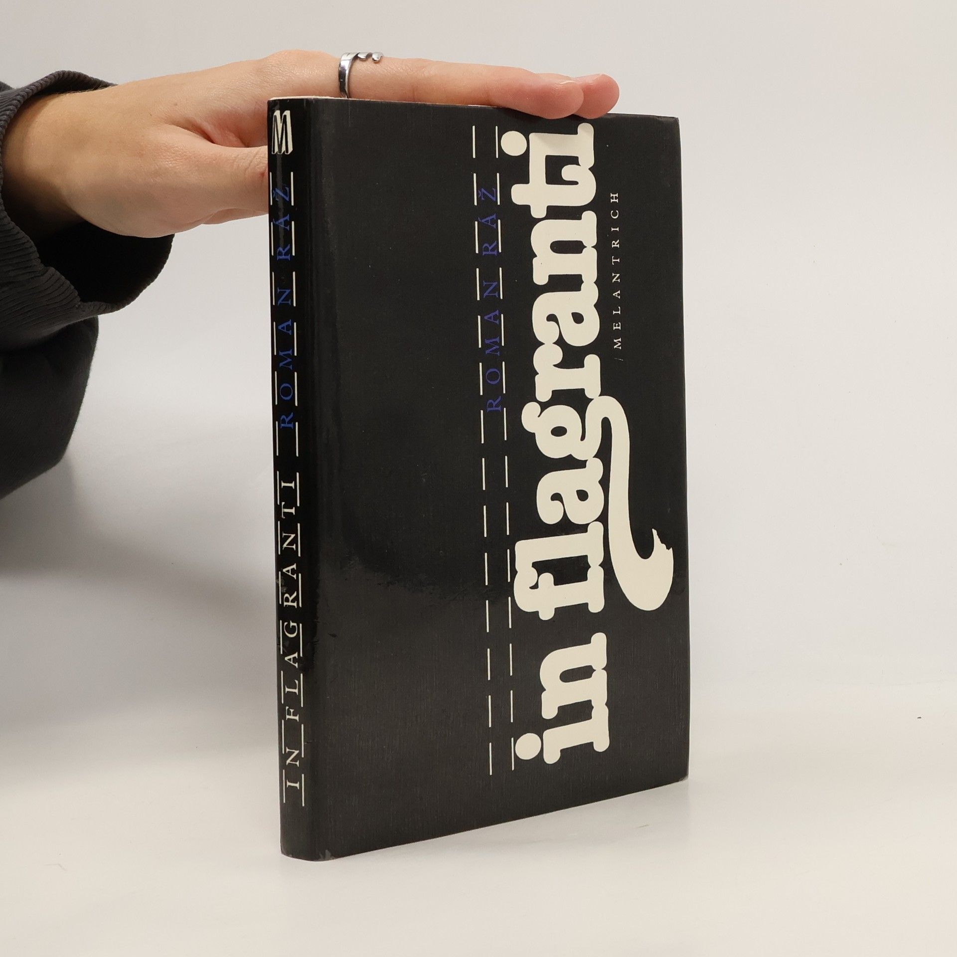 Roman Ráž In flagranti