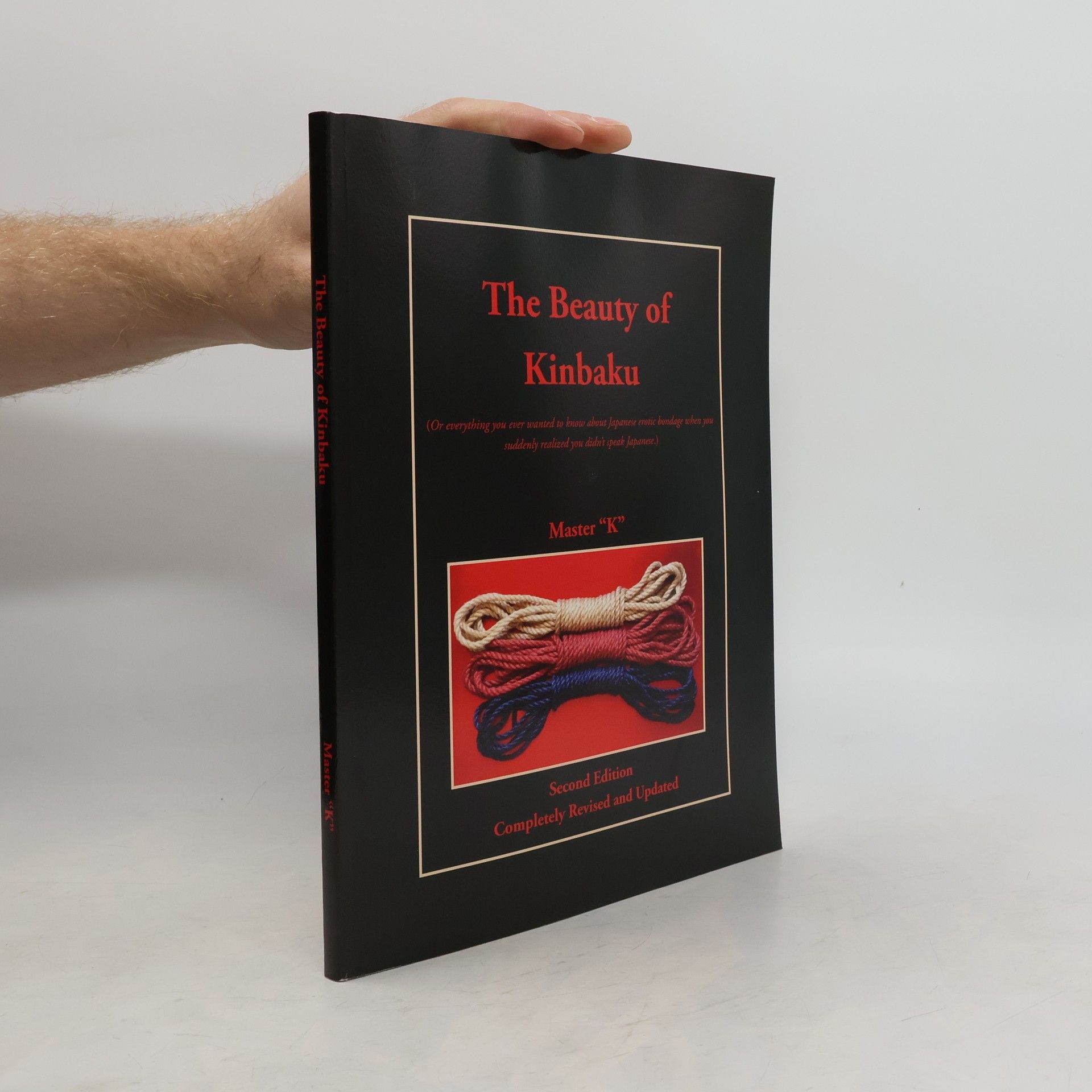 Master "K" The Beauty of Kinbaku