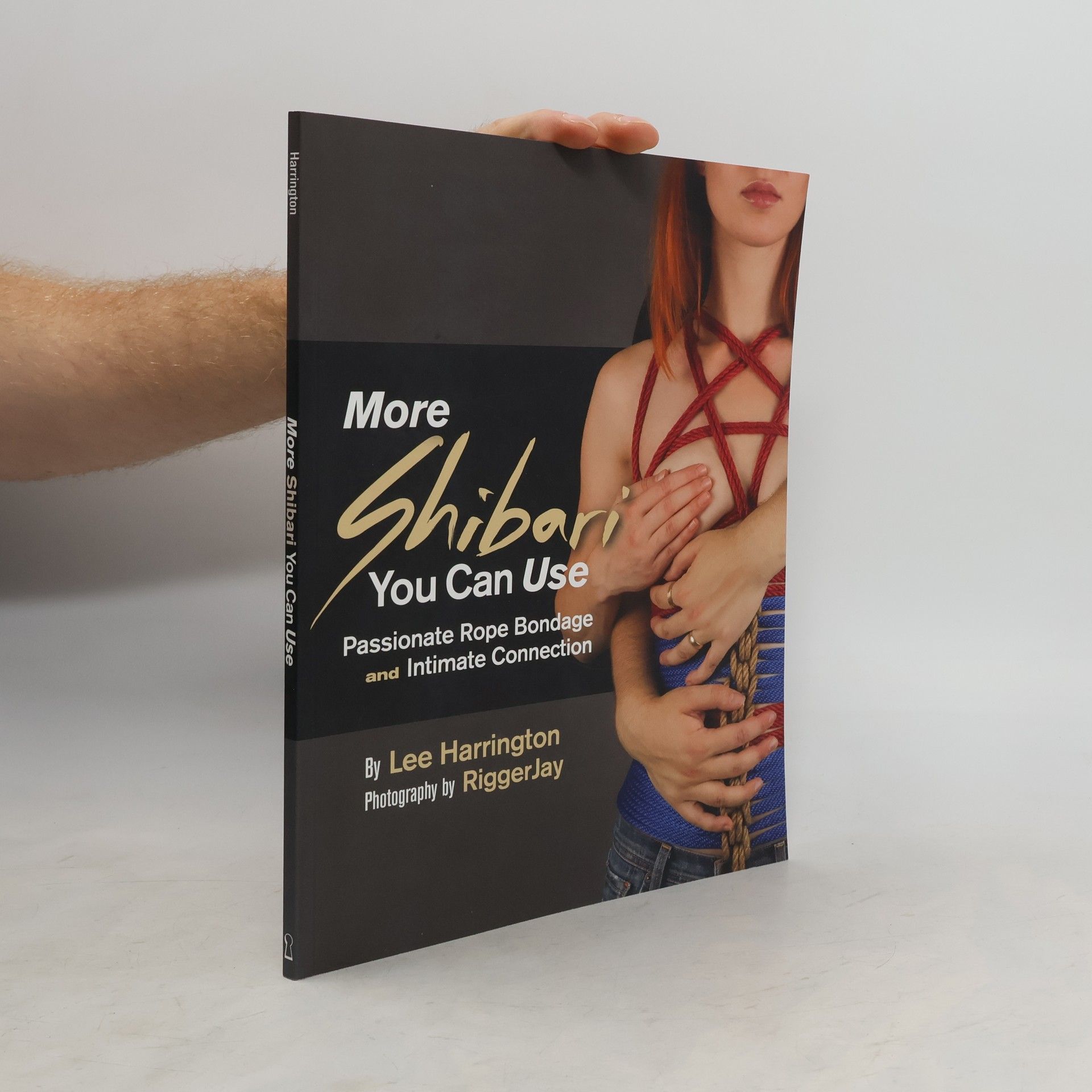 Lee Harrington More Shibari You Can Use