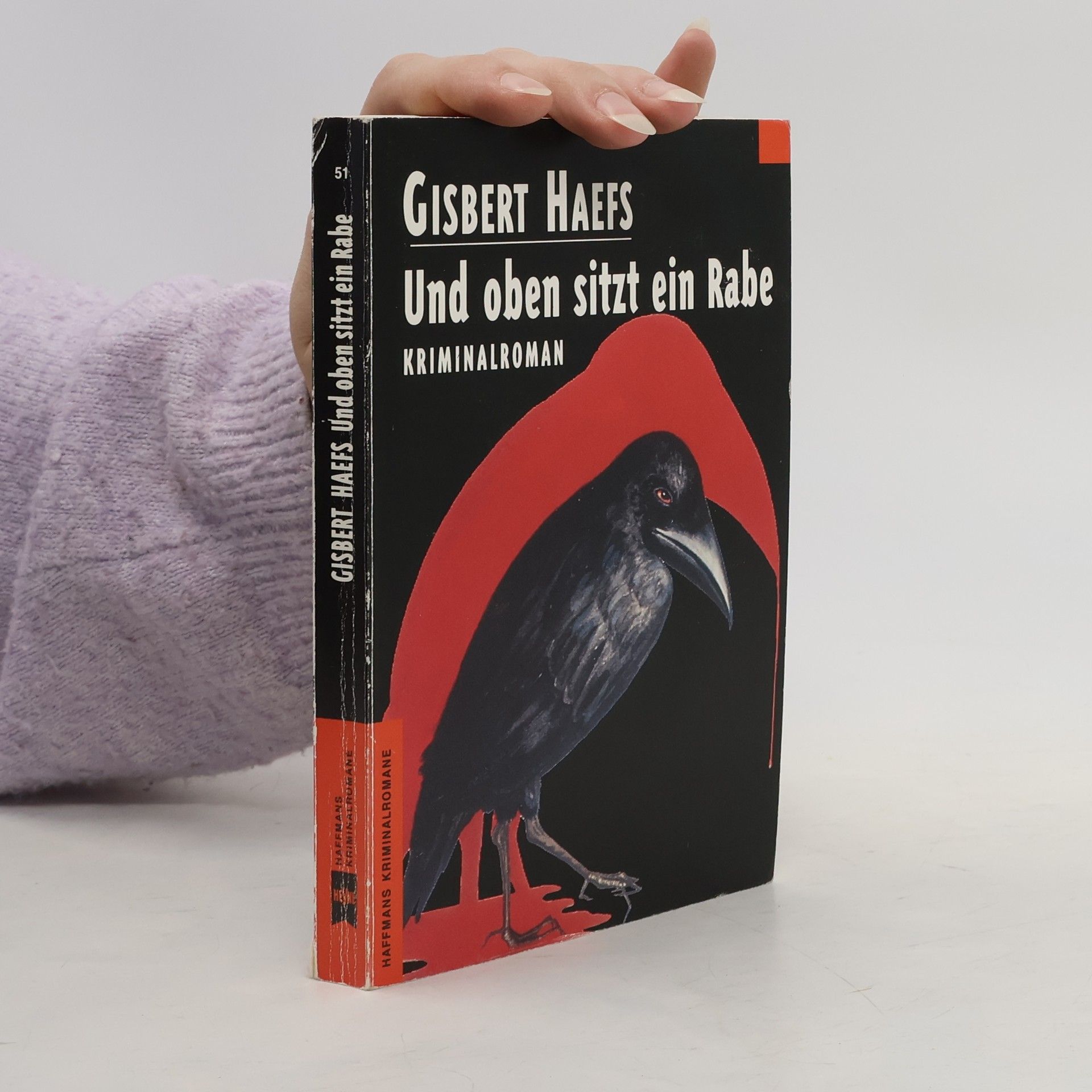 Gisbert Haefs Und oben sitzt ein Rabe