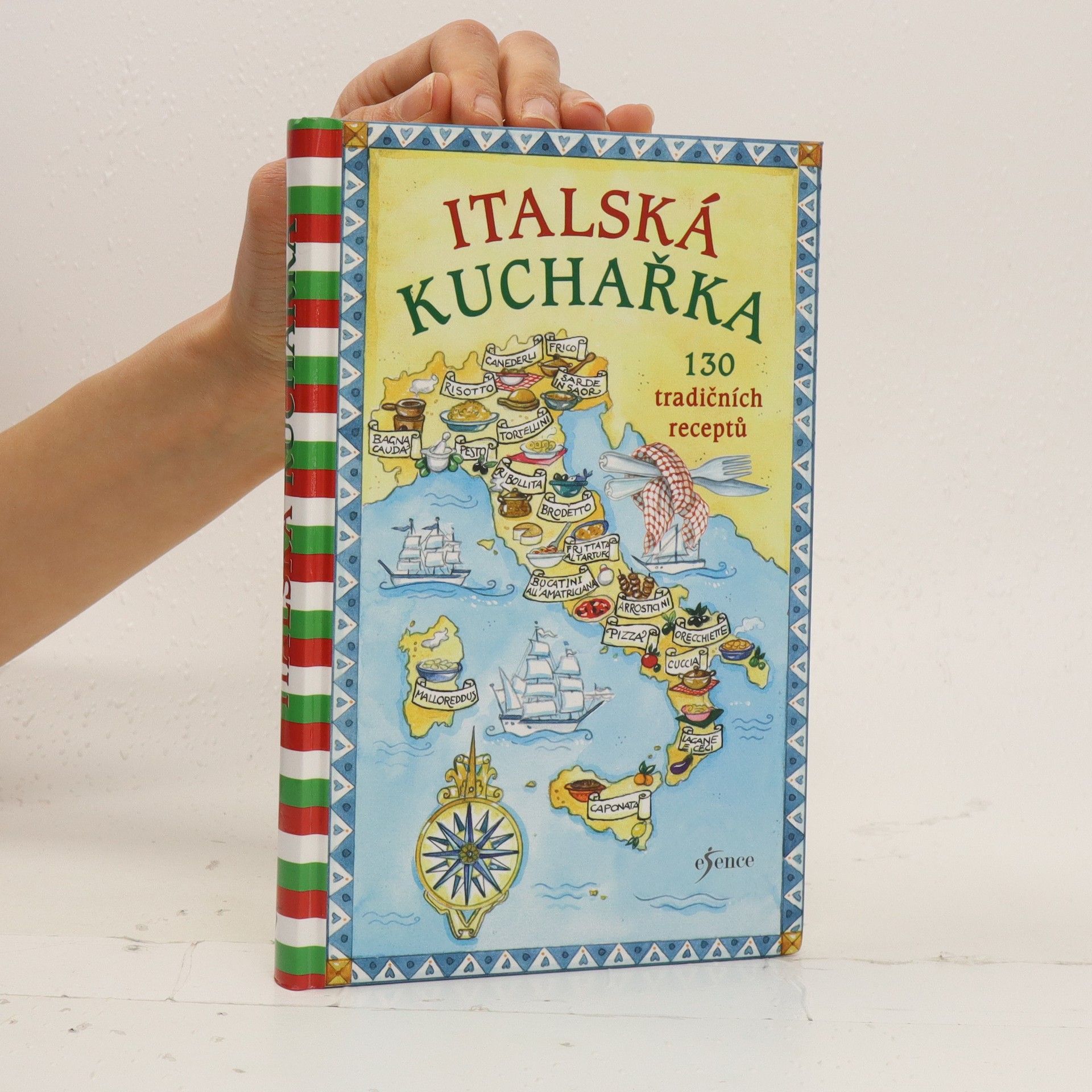 Collectif d'auteurs Italská kuchařka: 130 tradičních receptů