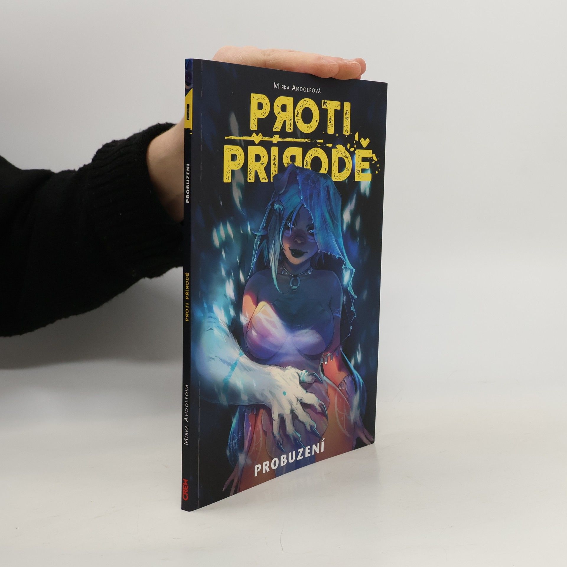 Proti přírodě. Probuzení