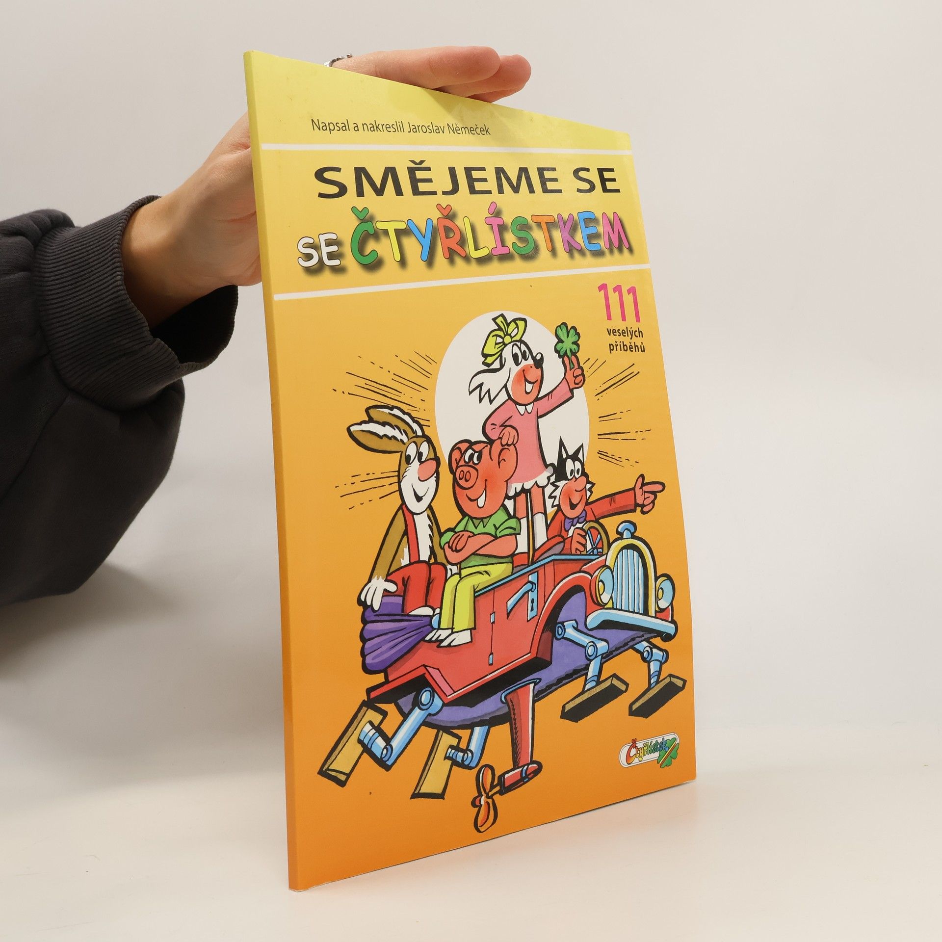 Jaroslav Němeček Smějeme se se Čtyřlístkem - 111 veselých příběhů