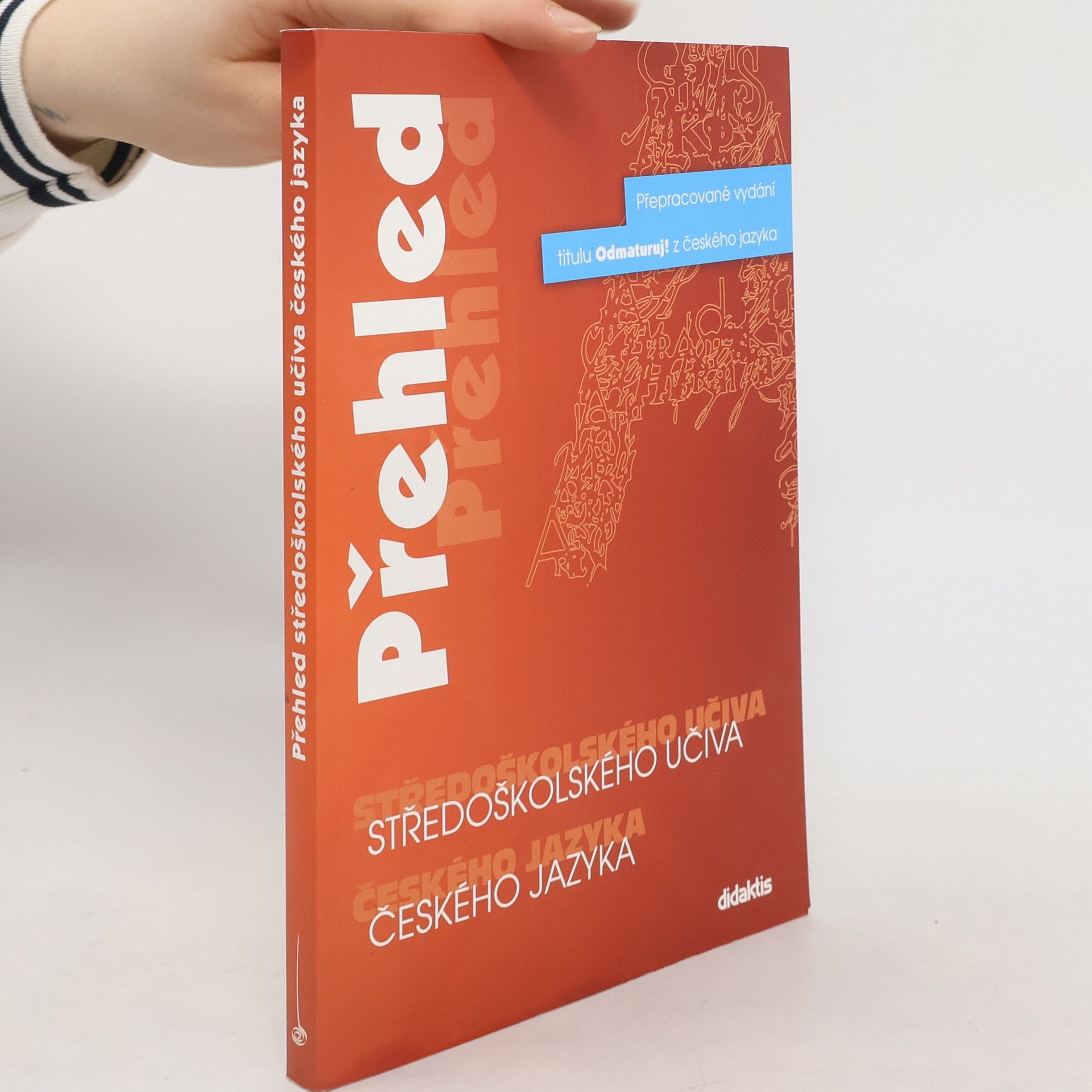 Petra Adámková Přehled středoškolského učiva českého jazyka