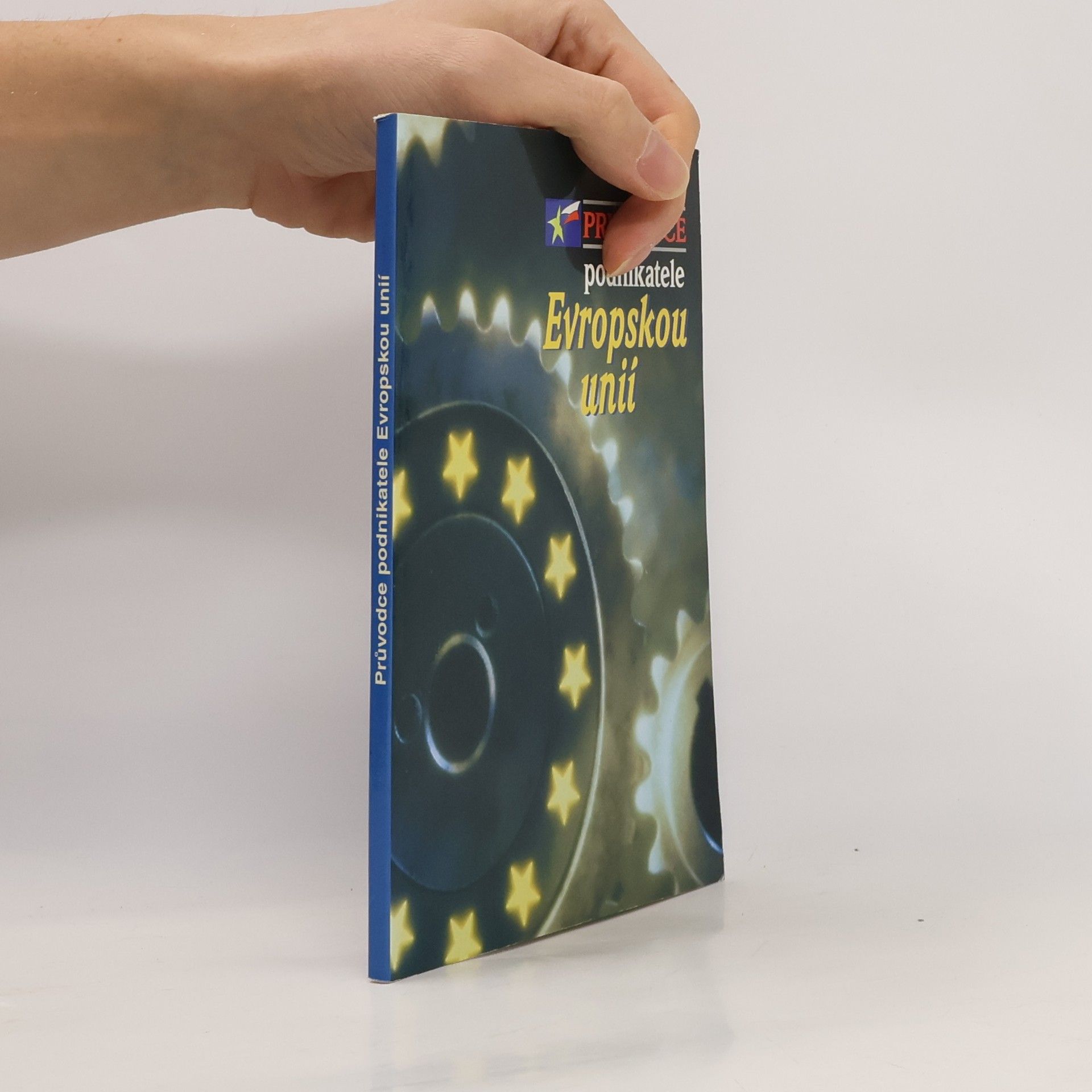 Václav Šmejkal Průvodce podnikatele Evropskou unií