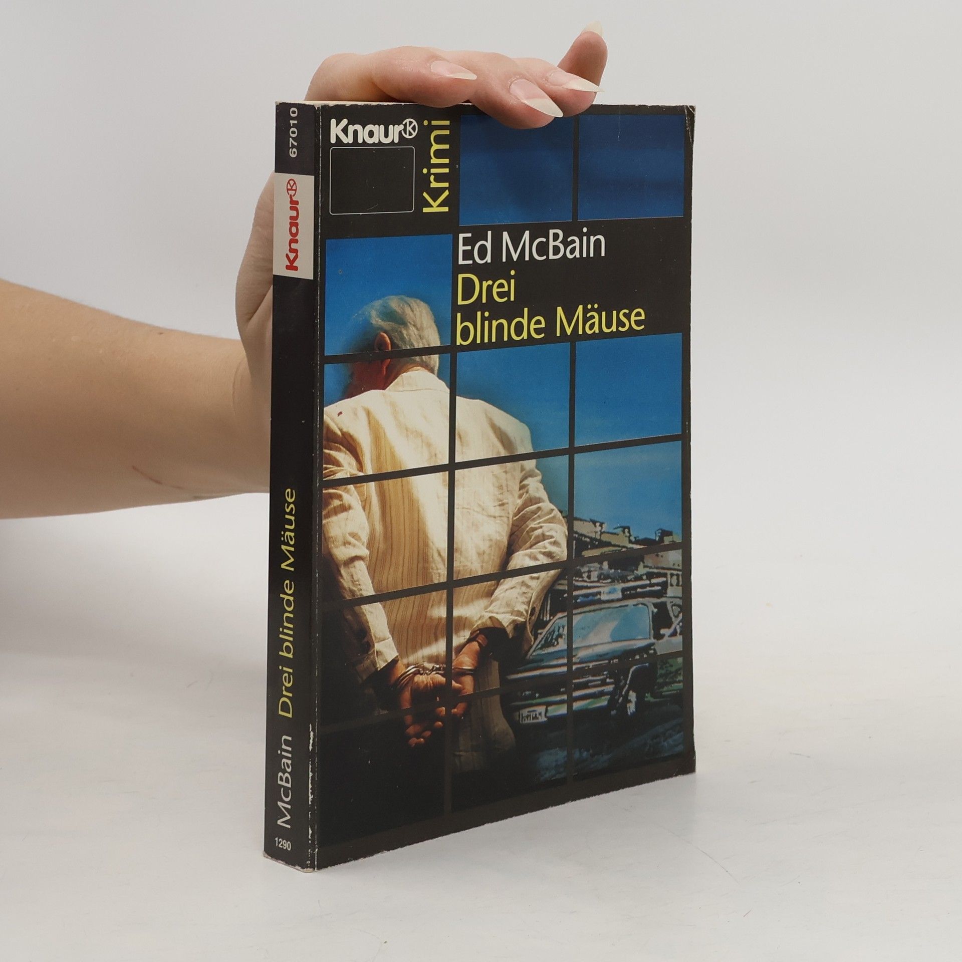 Ed McBain Drei blinde Mäuse. Krimi