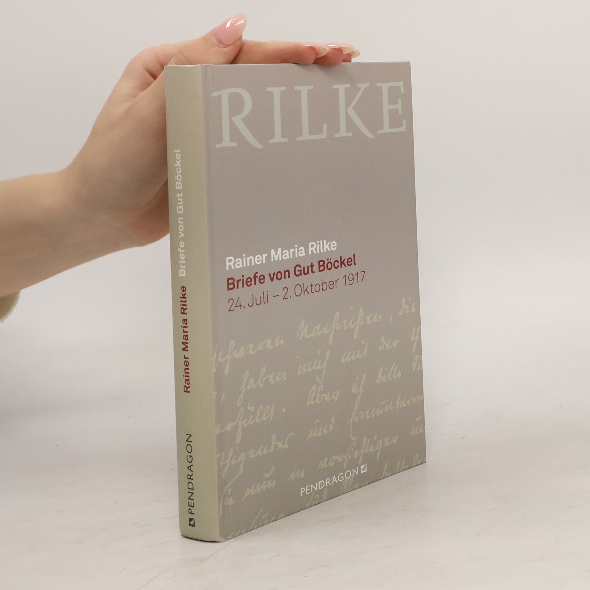 Rainer Maria Rilke Briefe von Gut Böckel